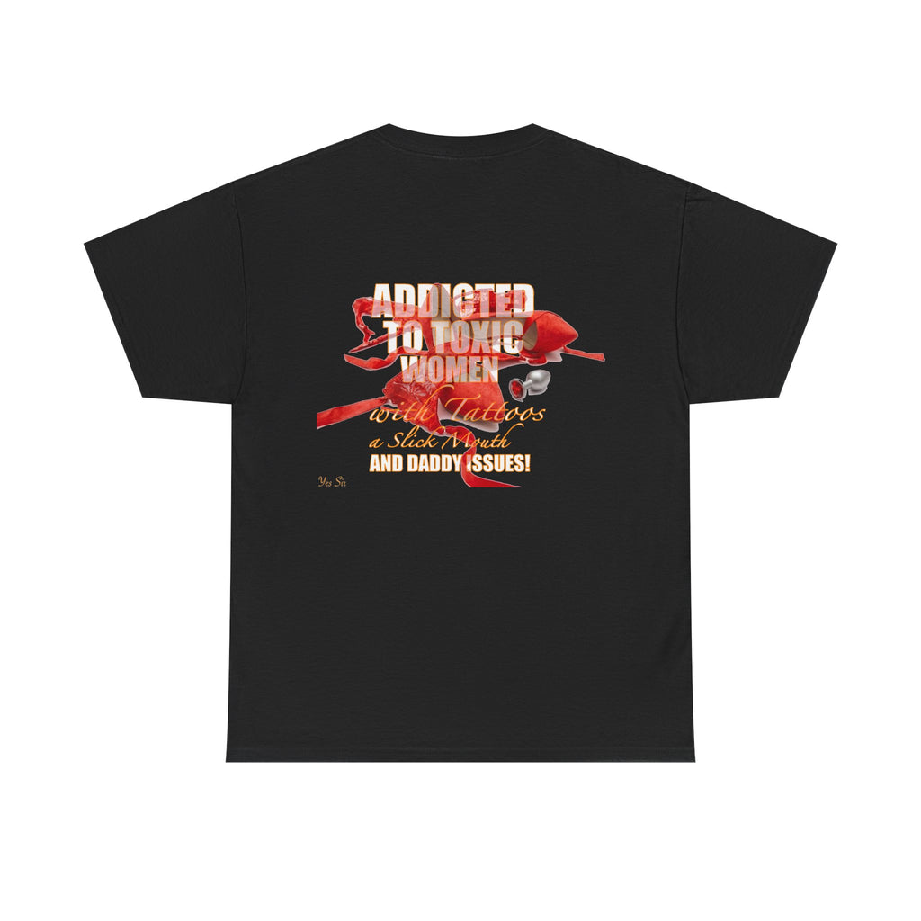 Addicted | Yes Sir T Shirt | Recovering Addict Red Graphic T Shirt