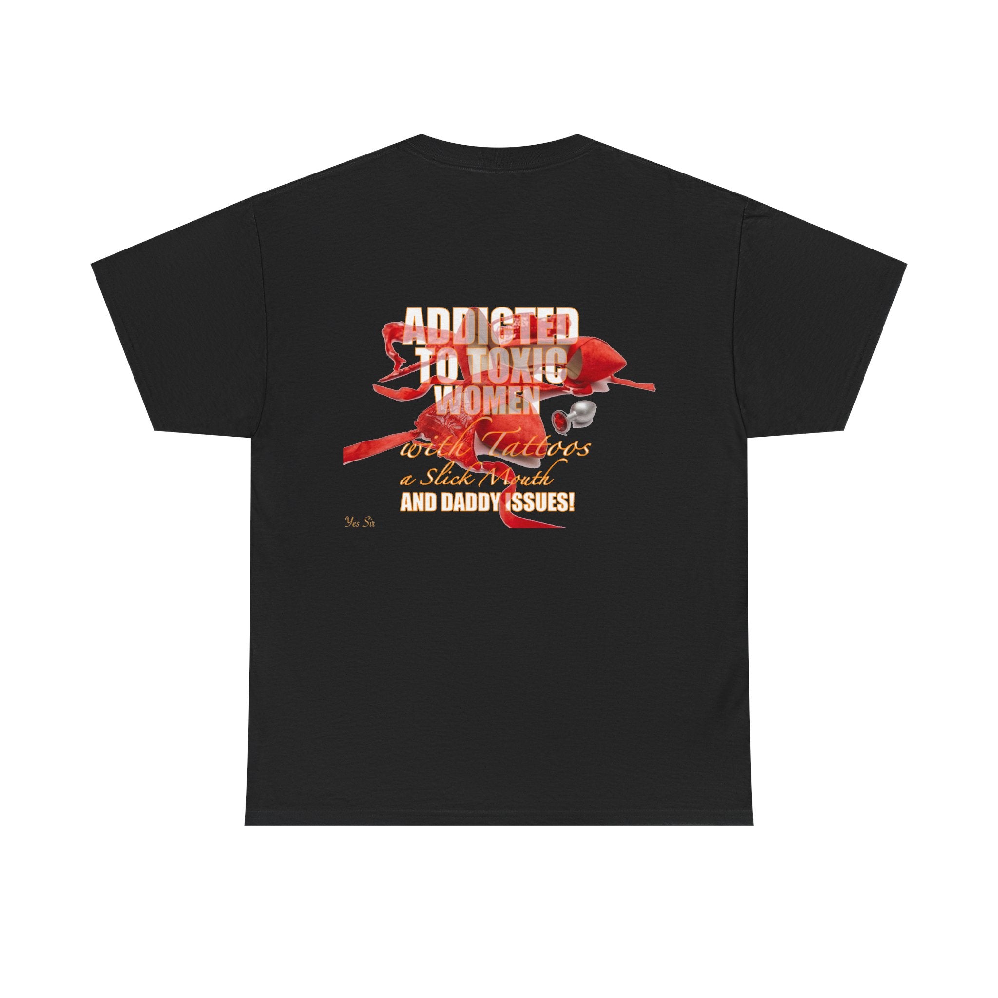 Addicted | Yes Sir T Shirt | Recovering Addict Red Graphic T Shirt