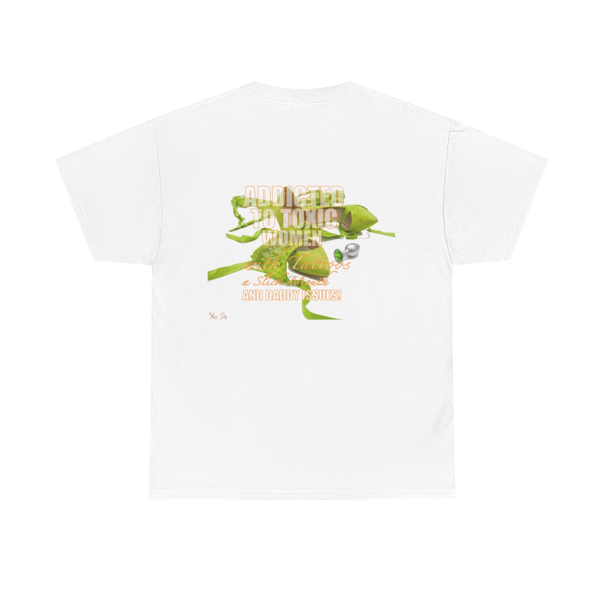 Addicted | Yes Sir T Shirt | Recovering Addict Green Graphic T Shirt