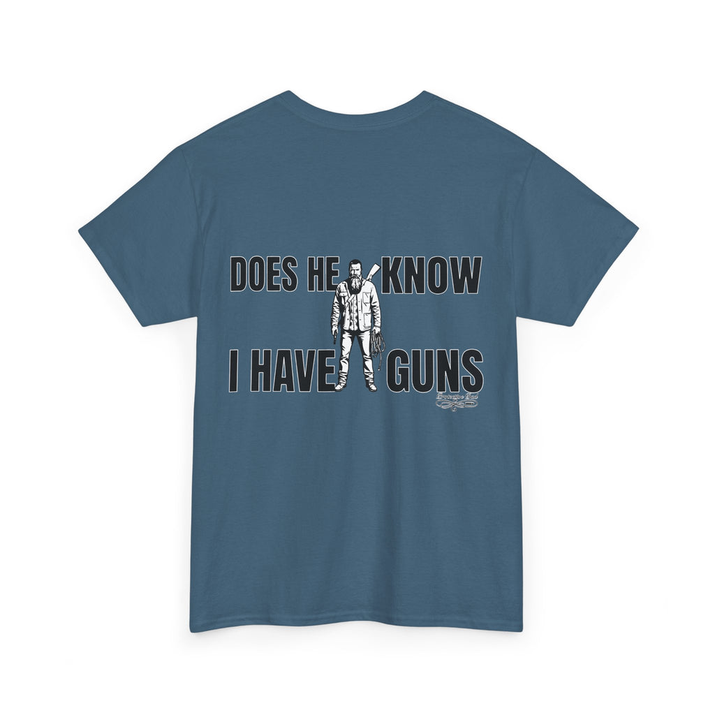 Protective Dad Does He Know T-Shirt| Here’s Your Warning