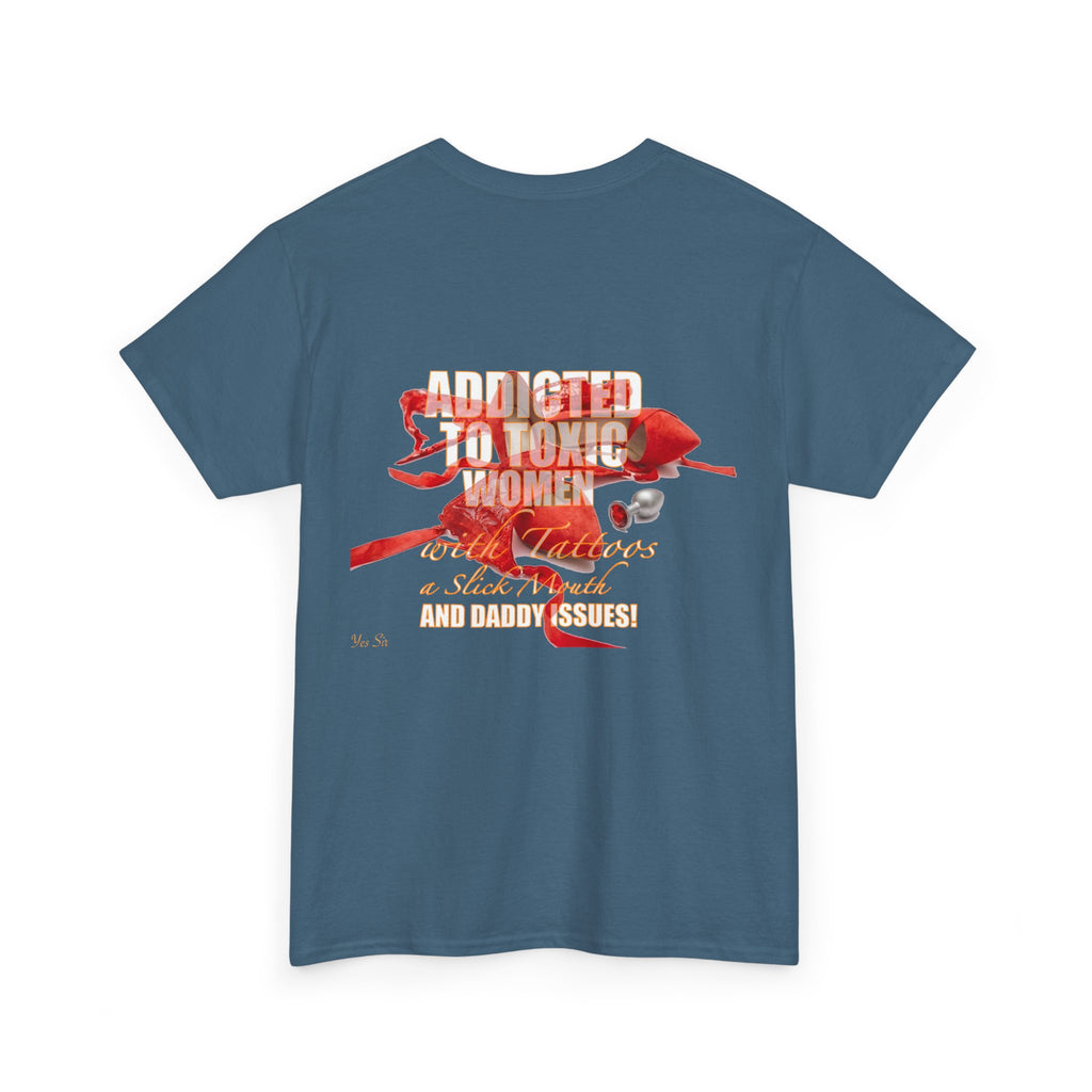 Addicted | Yes Sir T Shirt | Recovering Addict Red Graphic T Shirt