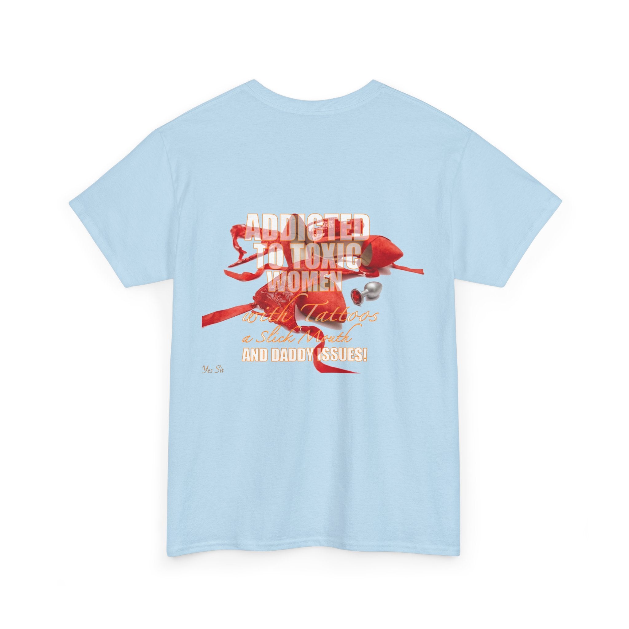 Addicted | Yes Sir T Shirt | Recovering Addict Red Graphic T Shirt