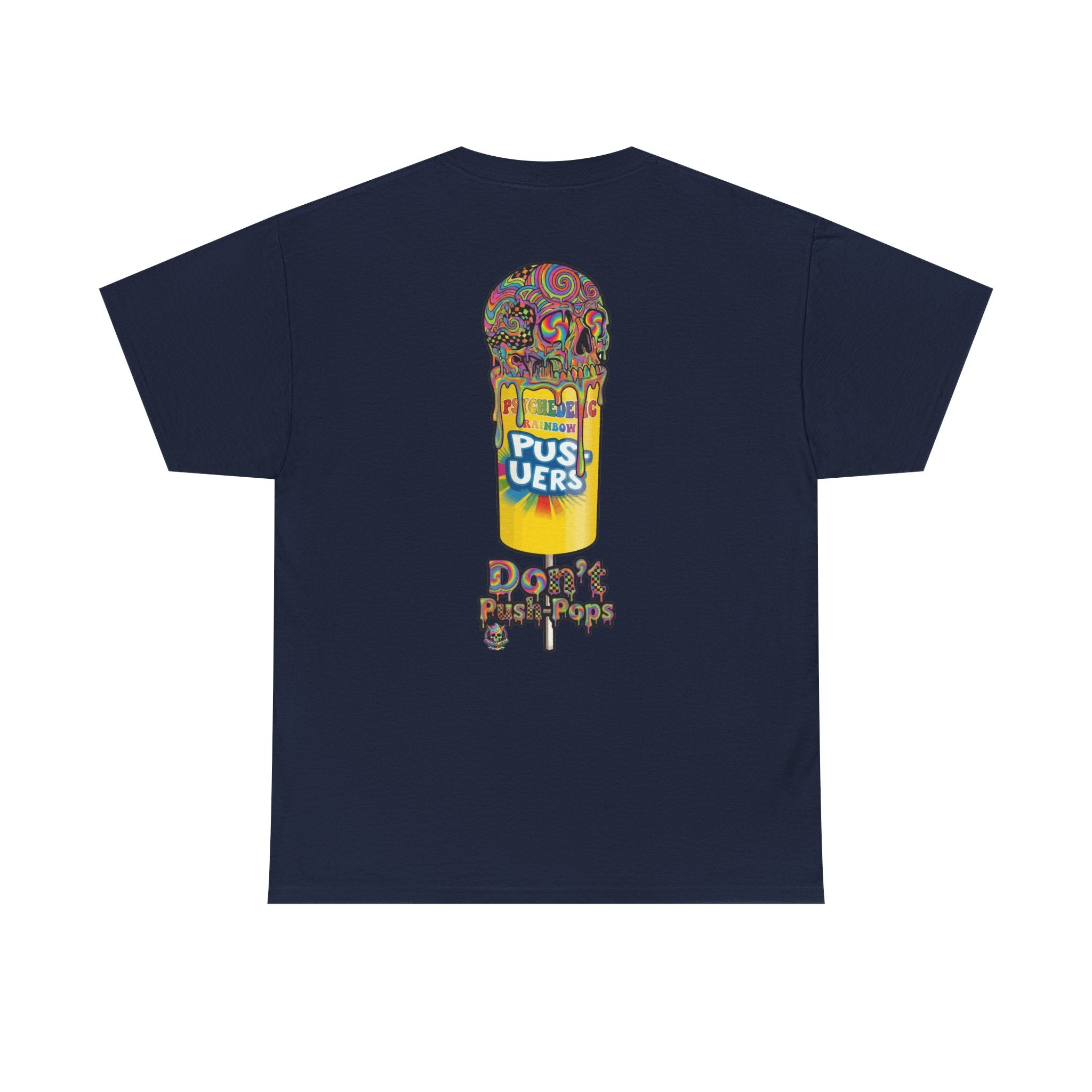 Skullcream-Don’t Push-Pops T-Shirt | Colorful Drip Graphic Tee