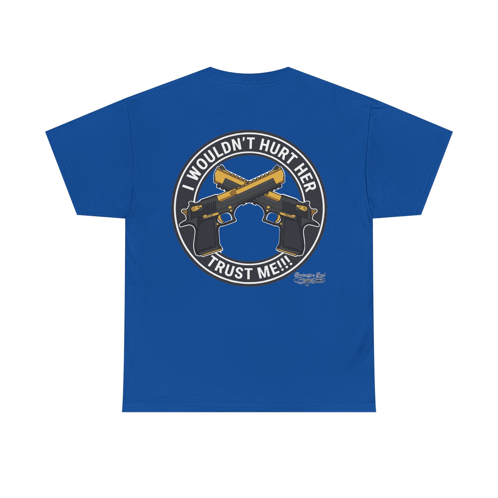 Protective Dad Pistols T-Shirt | Here’s Your Warning