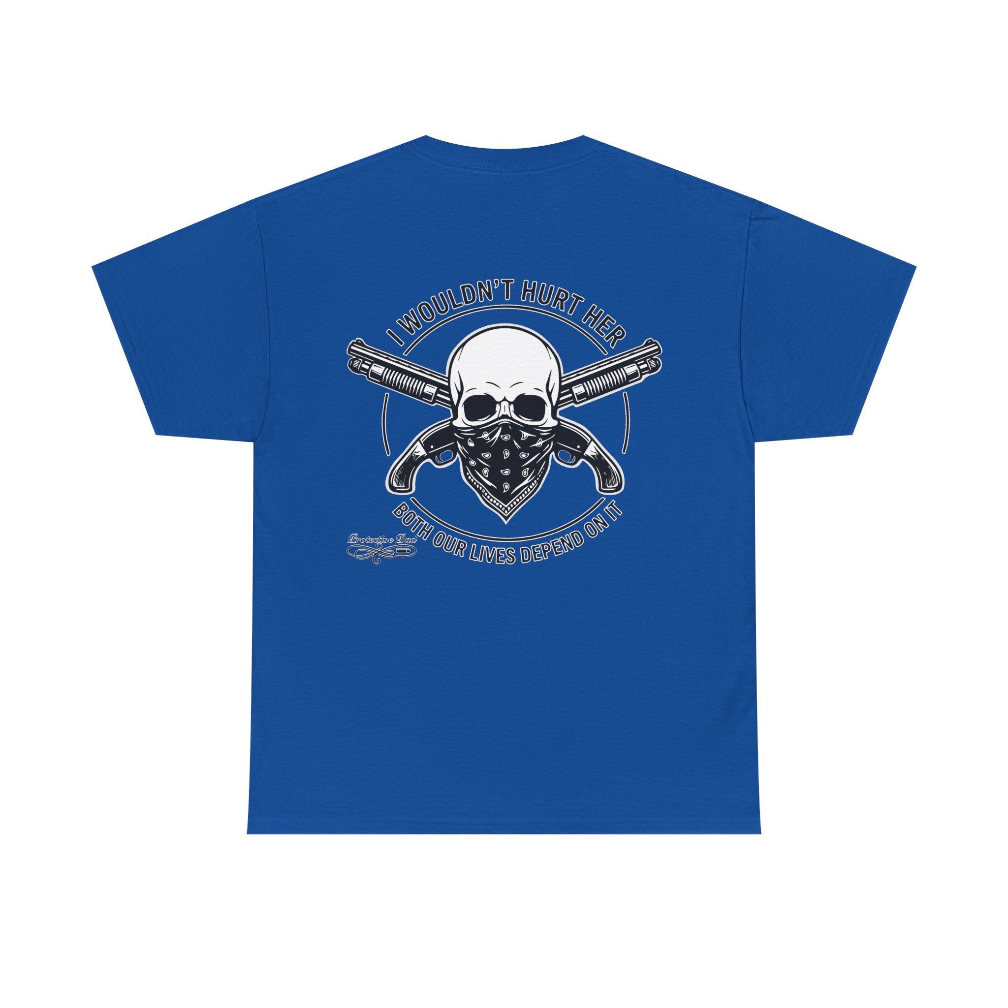 Protective Dad Sawed Off Shotguns T-Shirt | Here’s Your Warning