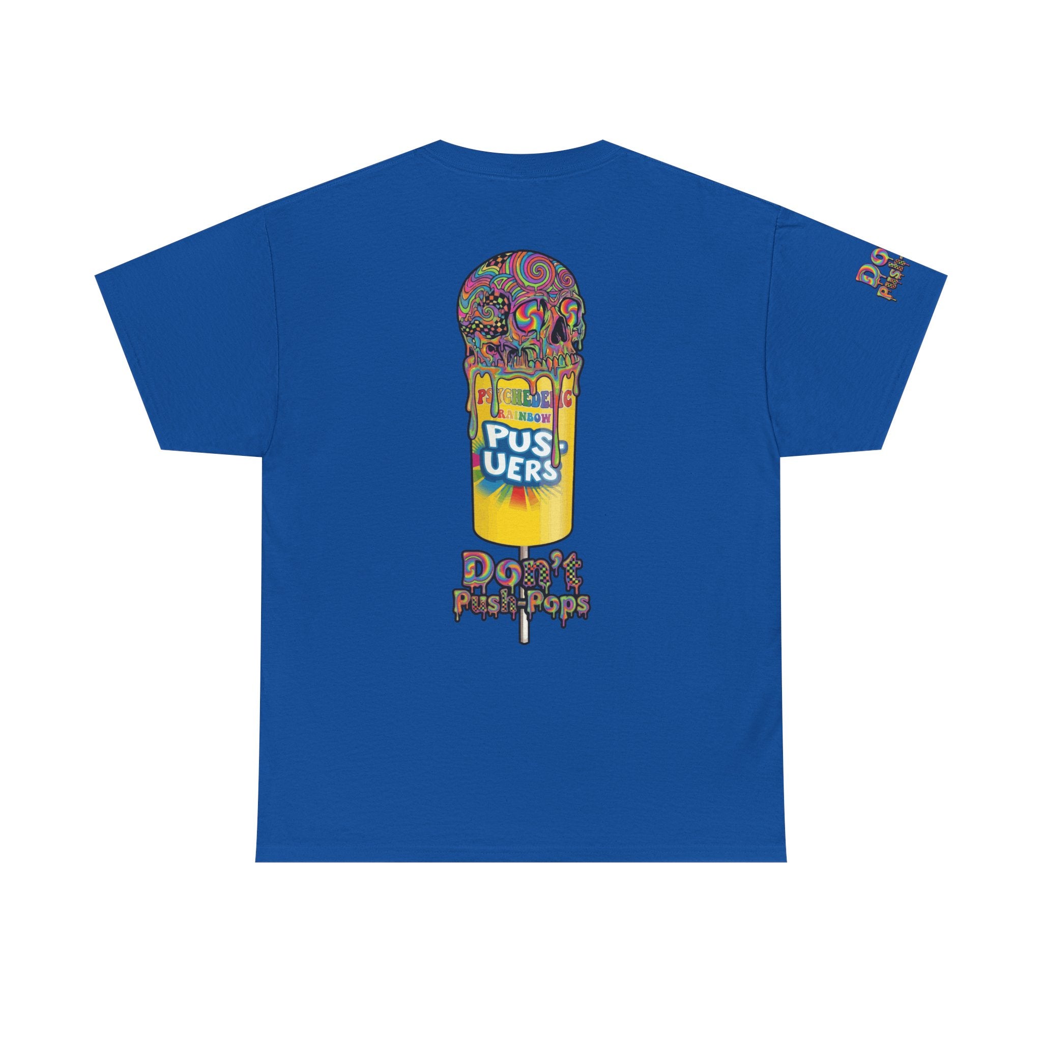 Skullcream-Don’t Push-Pops T-Shirt | Colorful Drip Graphic Tee