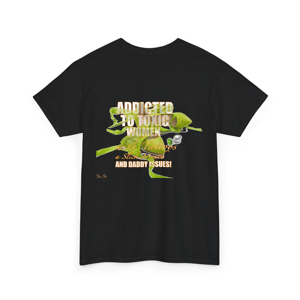Addicted | Yes Sir T Shirt | Recovering Addict Green Graphic T Shirt