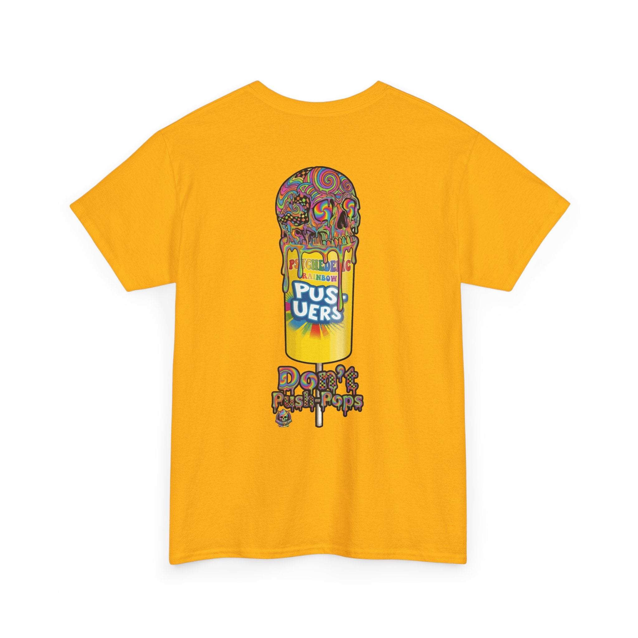 Skullcream-Don’t Push-Pops T-Shirt | Colorful Drip Graphic Tee