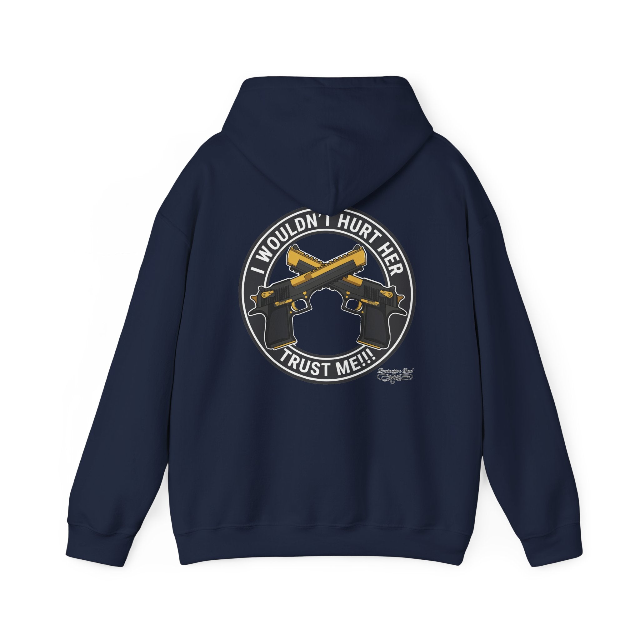 Protective Dad Pistols - Hoodie | Here’s Your Warning