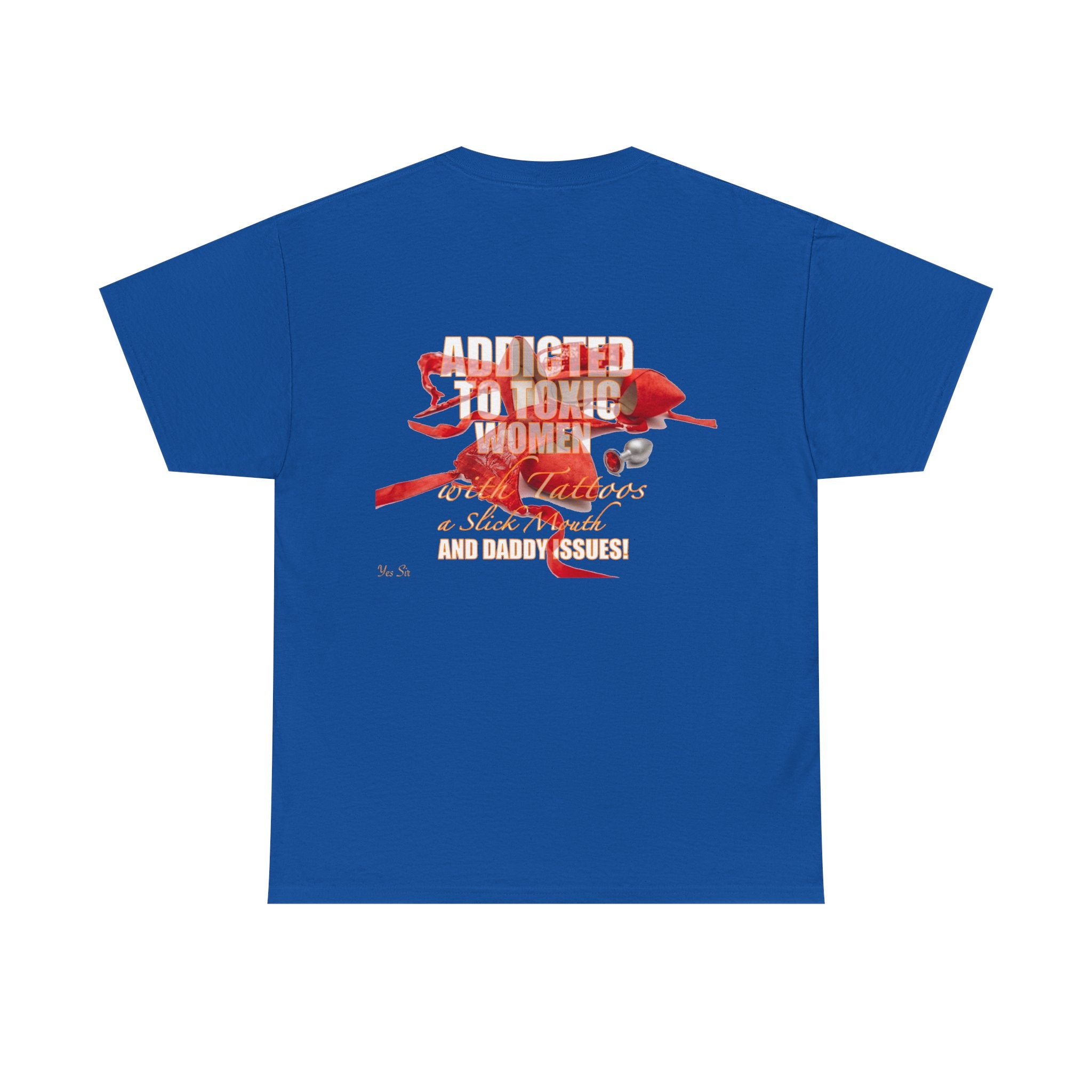 Addicted | Yes Sir T Shirt | Recovering Addict Red Graphic T Shirt