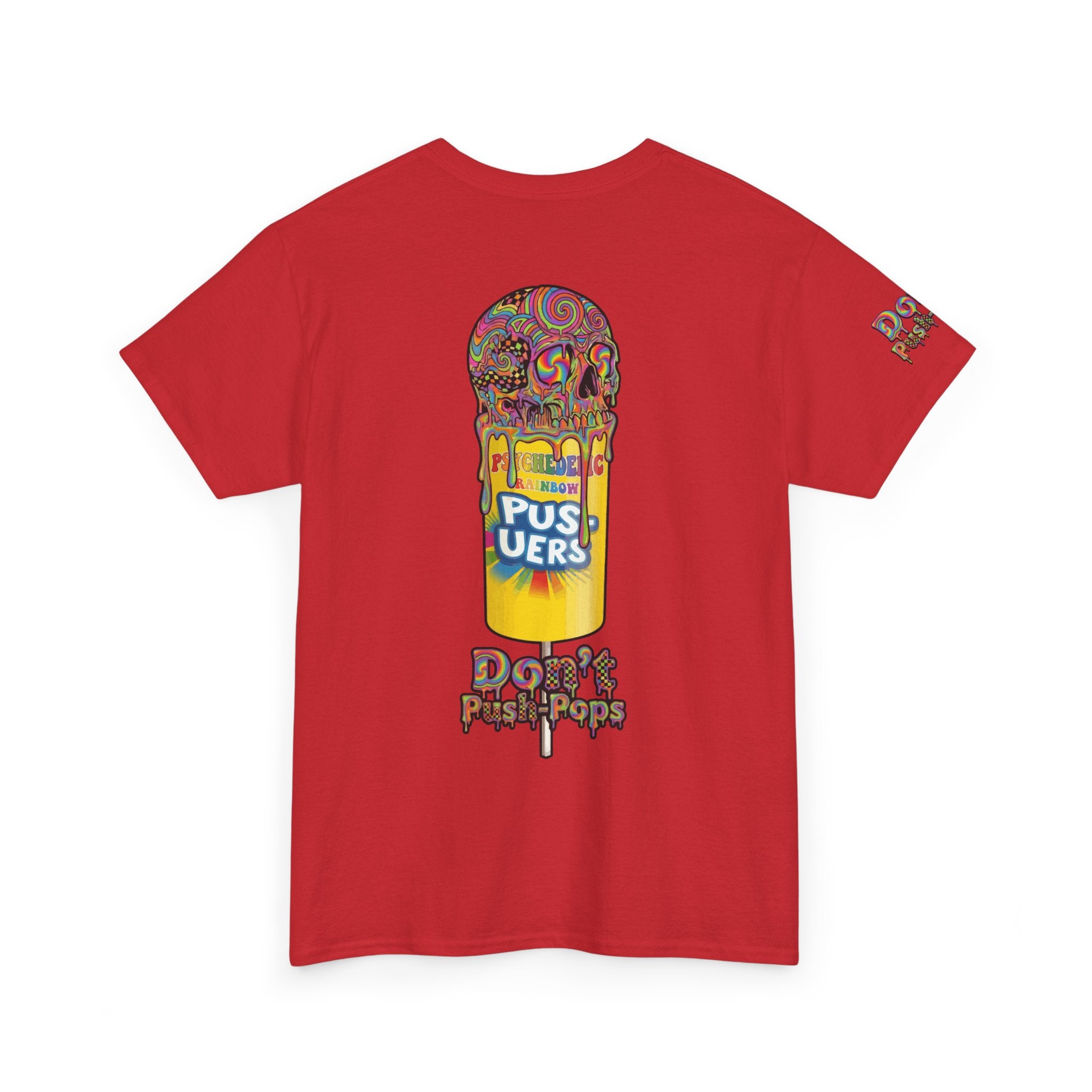 Skullcream-Don’t Push-Pops T-Shirt | Colorful Drip Graphic Tee