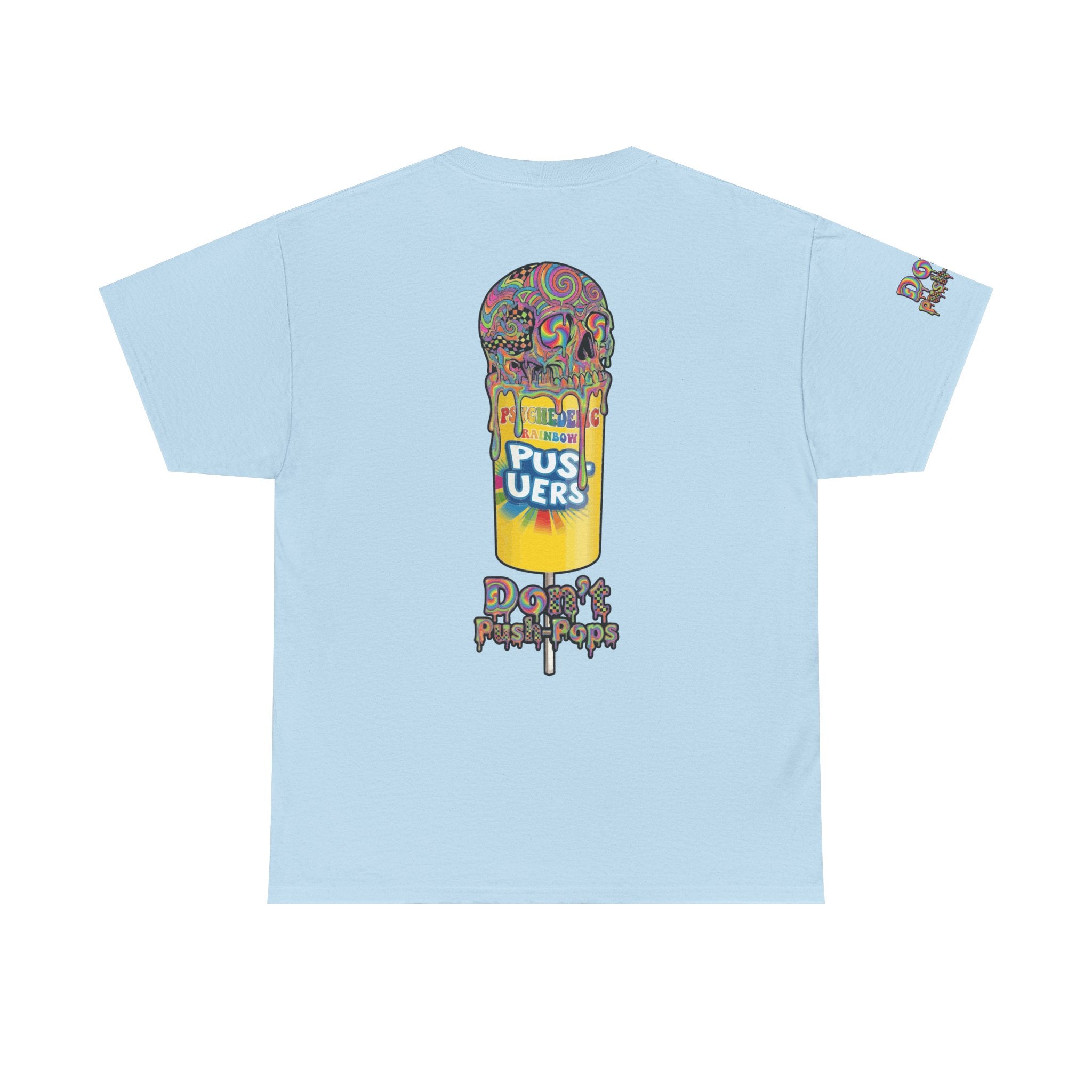 Skullcream-Don’t Push-Pops T-Shirt | Colorful Drip Graphic Tee