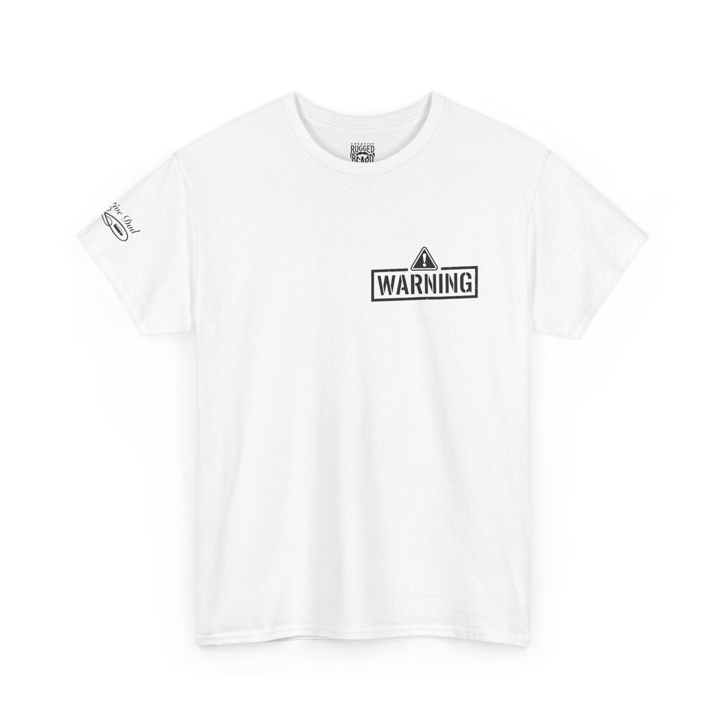 Protective Dad-Rifles T-Shirt | Here’s Your Warning