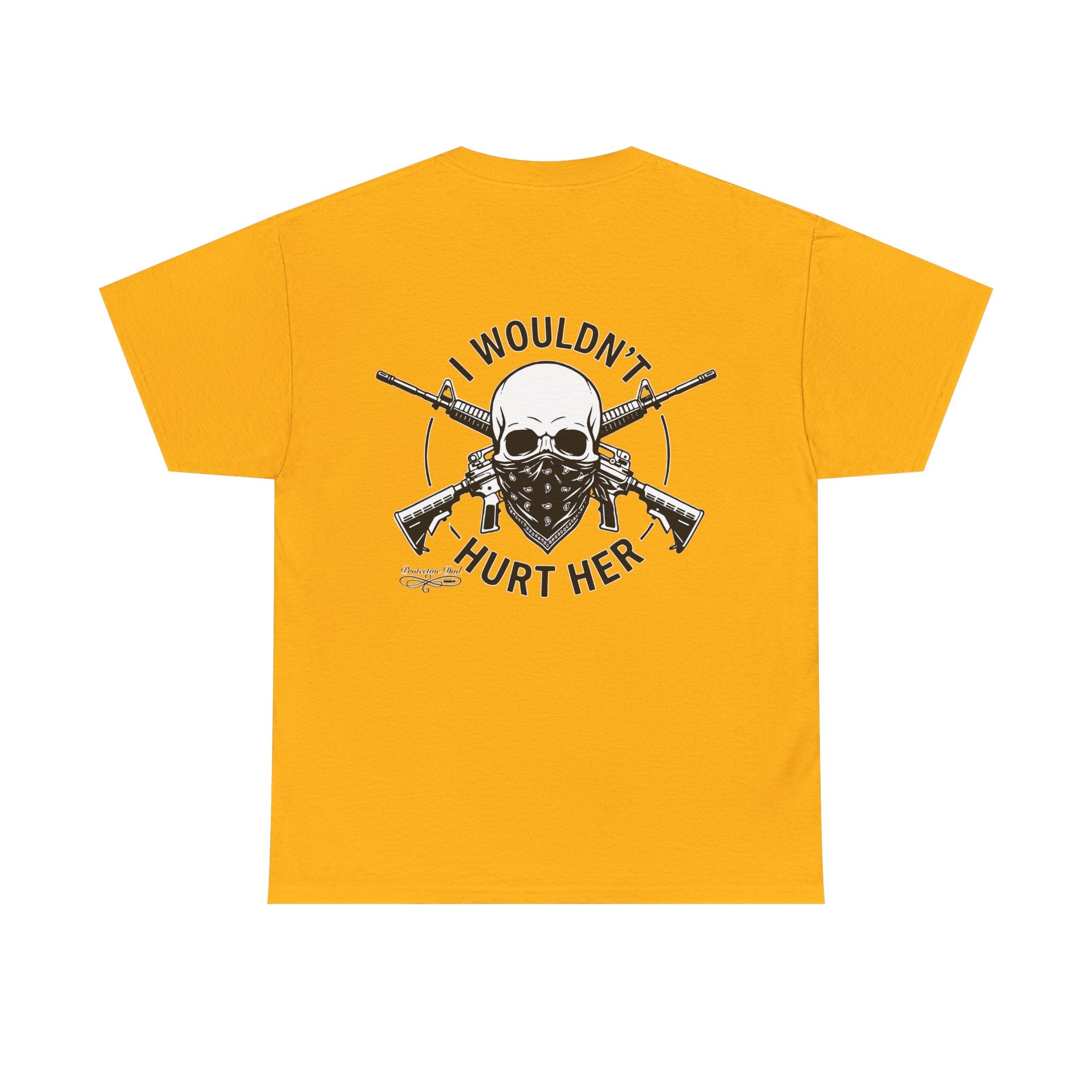 Protective Dad Assault Rifles T-Shirt | Here’s Your Warning