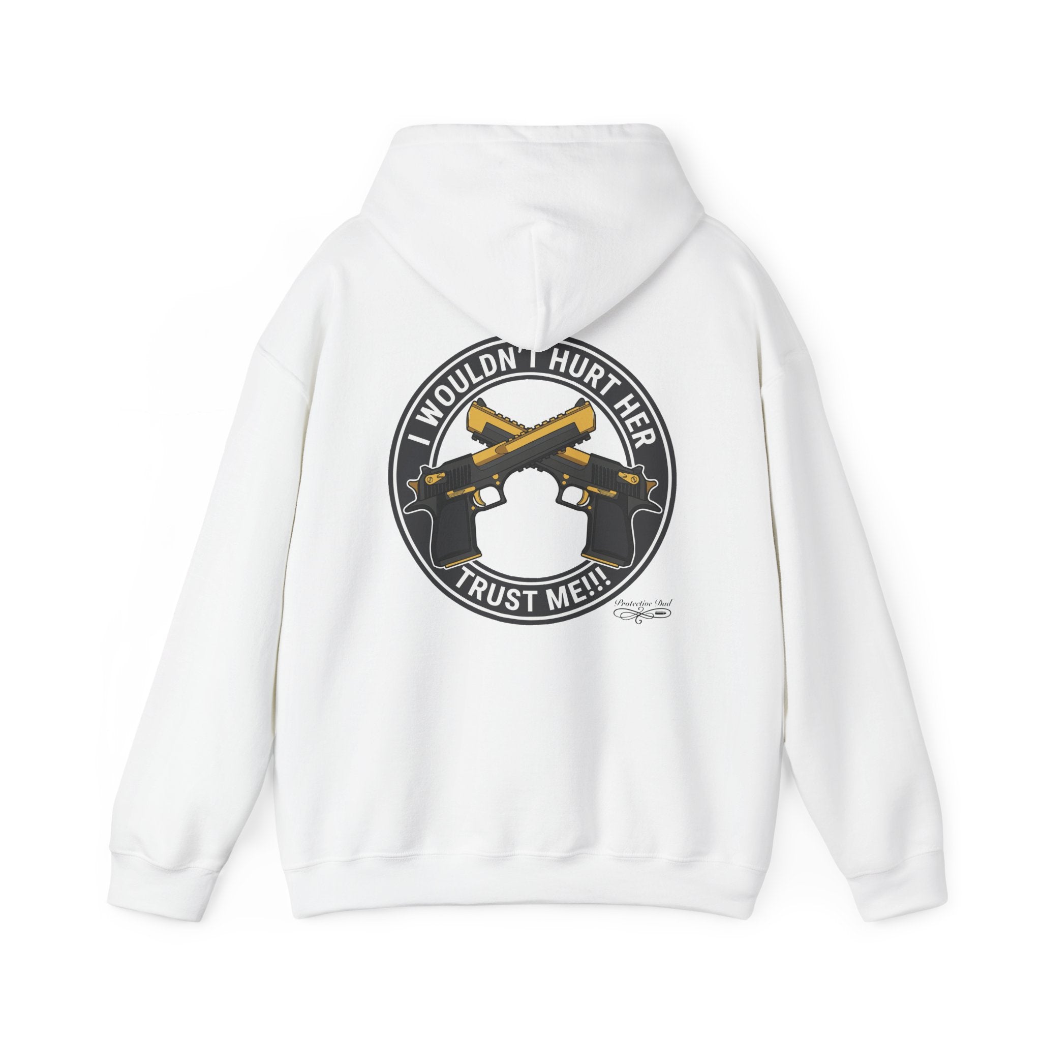 Protective Dad Pistols - Hoodie | Here’s Your Warning