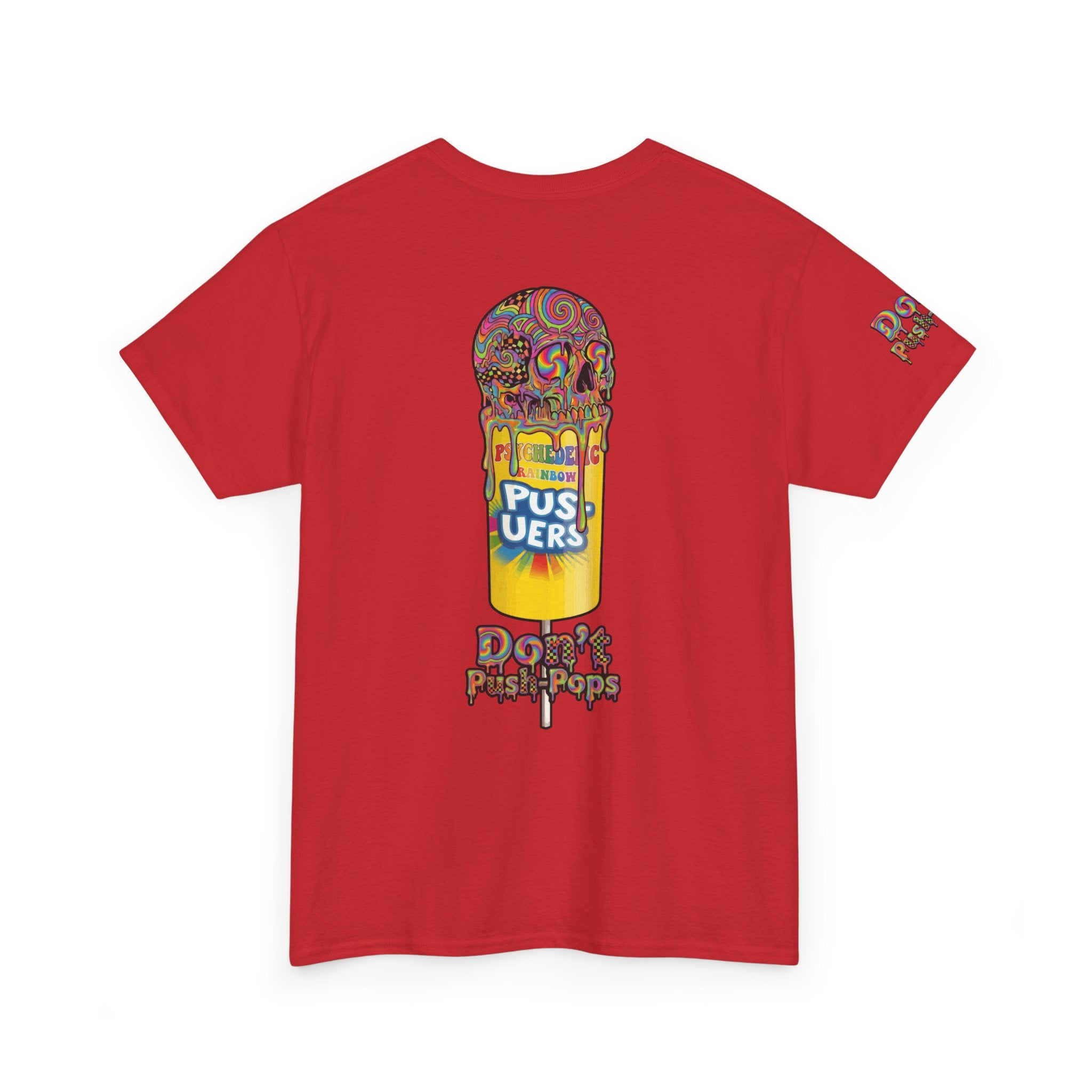 Skullcream-Don’t Push-Pops T-Shirt | Colorful Drip Graphic Tee