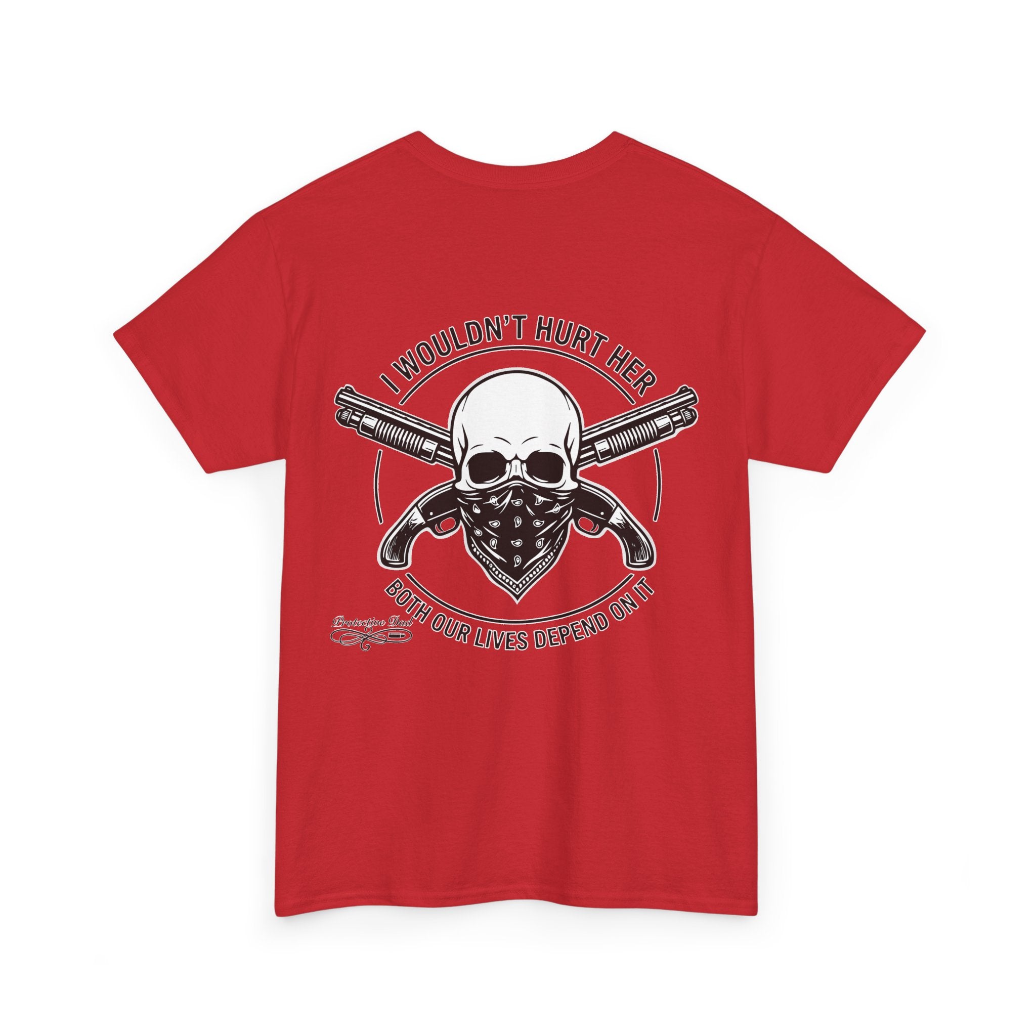 Protective Dad Sawed Off Shotguns T-Shirt | Here’s Your Warning