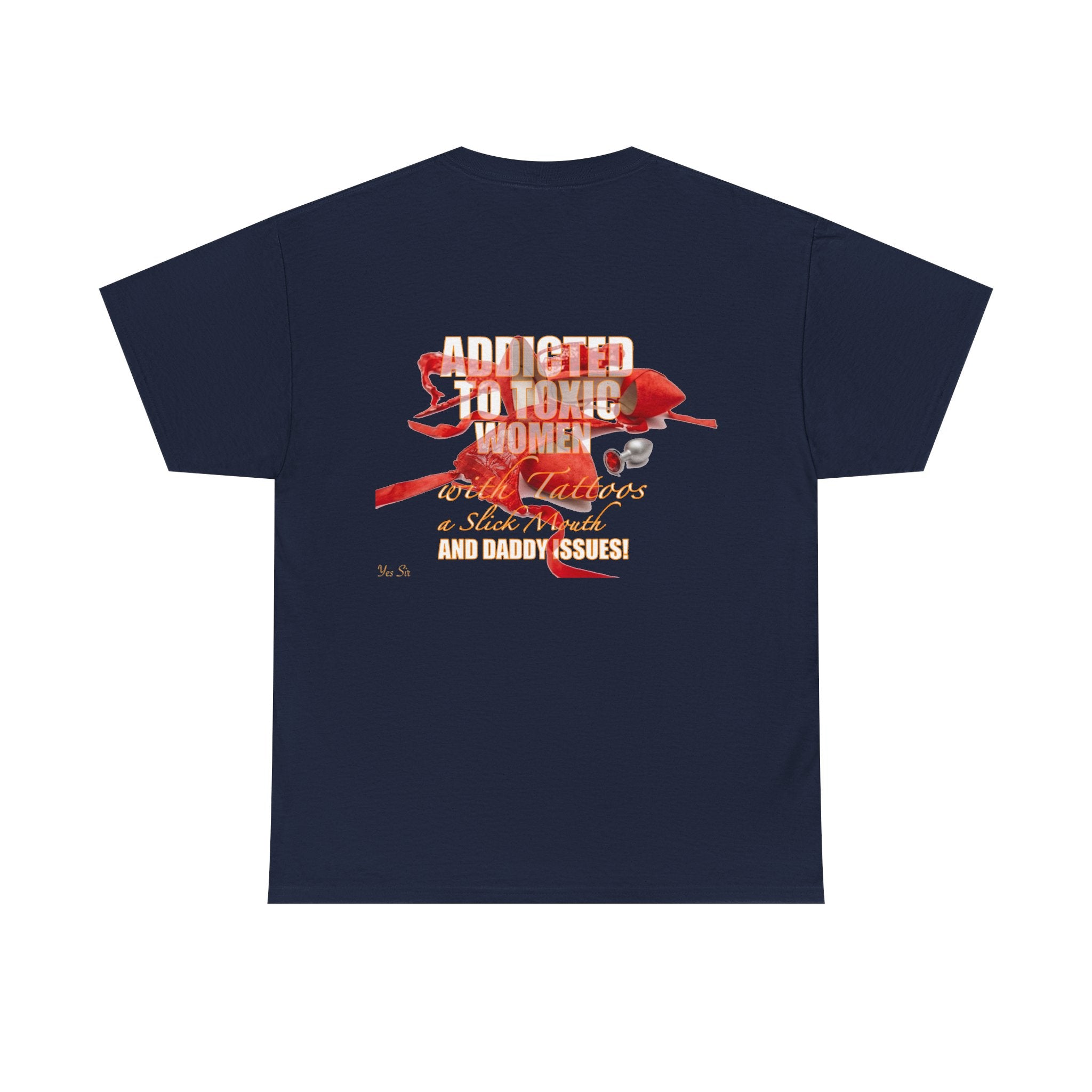 Addicted | Yes Sir T Shirt | Recovering Addict Red Graphic T Shirt