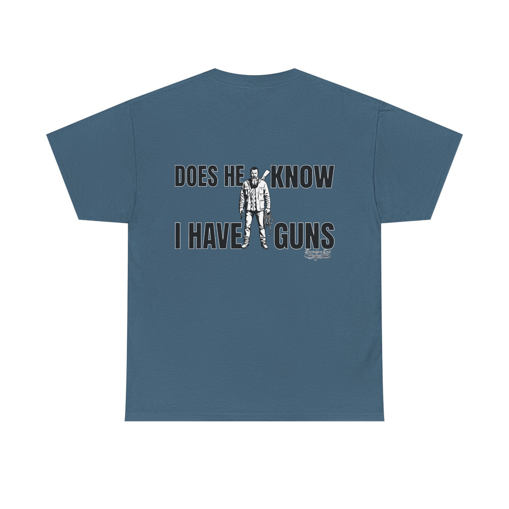 Protective Dad Does He Know T-Shirt| Here’s Your Warning