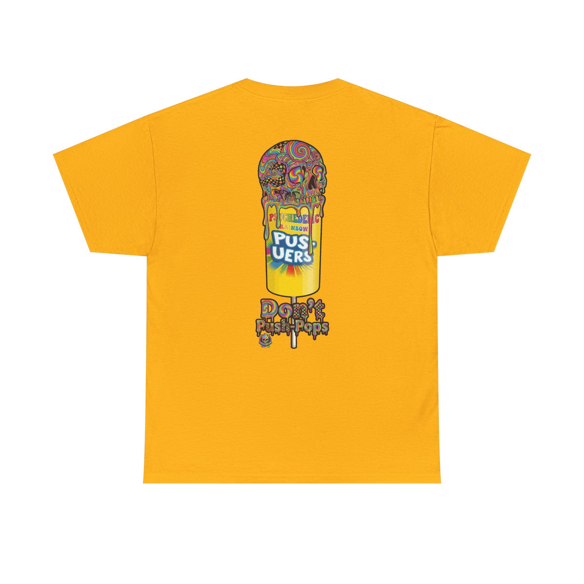 Skullcream-Don’t Push-Pops T-Shirt | Colorful Drip Graphic Tee