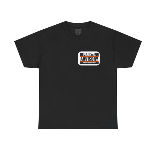 Oopies! Yes Sir T-Shirt | Parental Advisory  for the Bearded