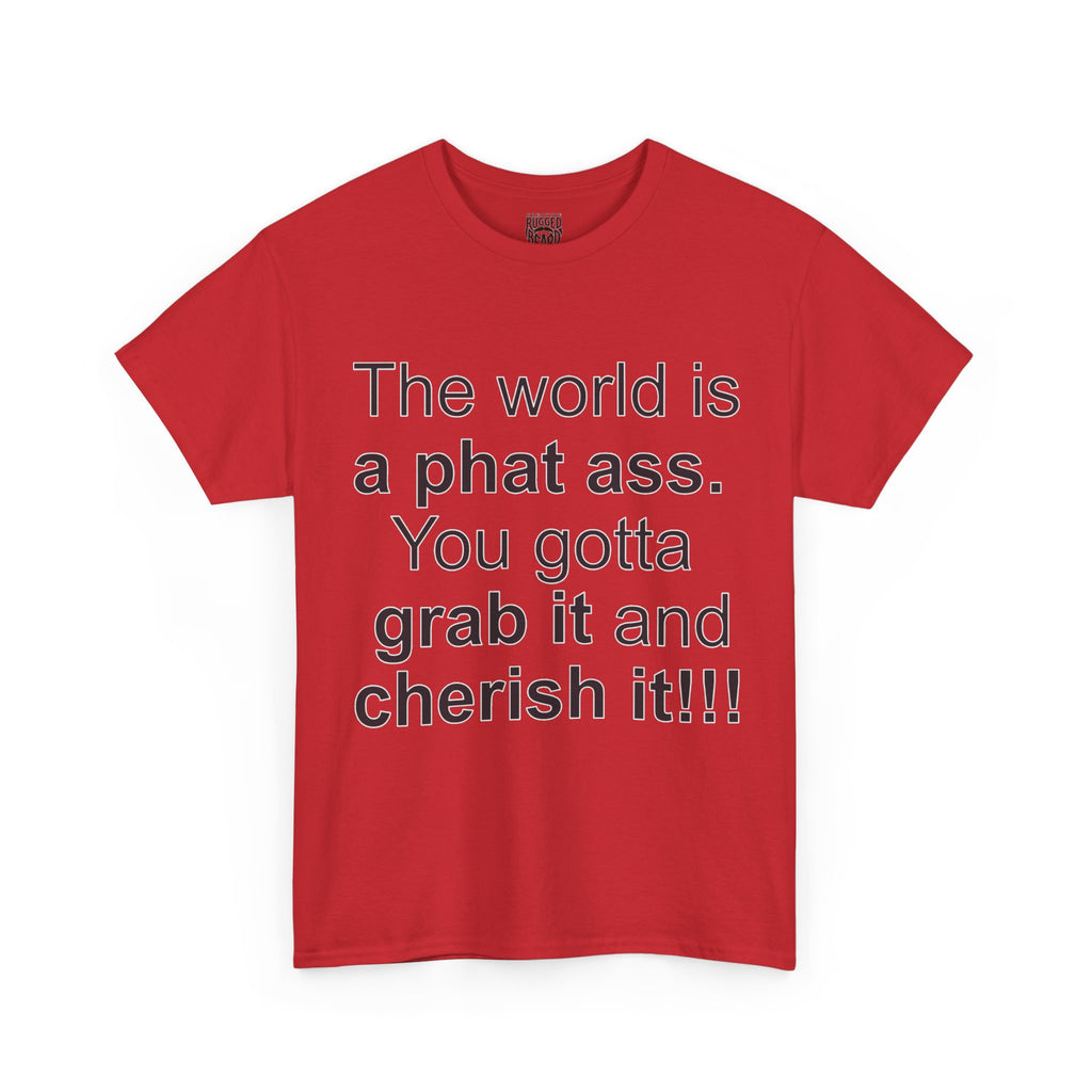 The World | Yes Sir T Shirt | Cherish It Graphic T Shirt