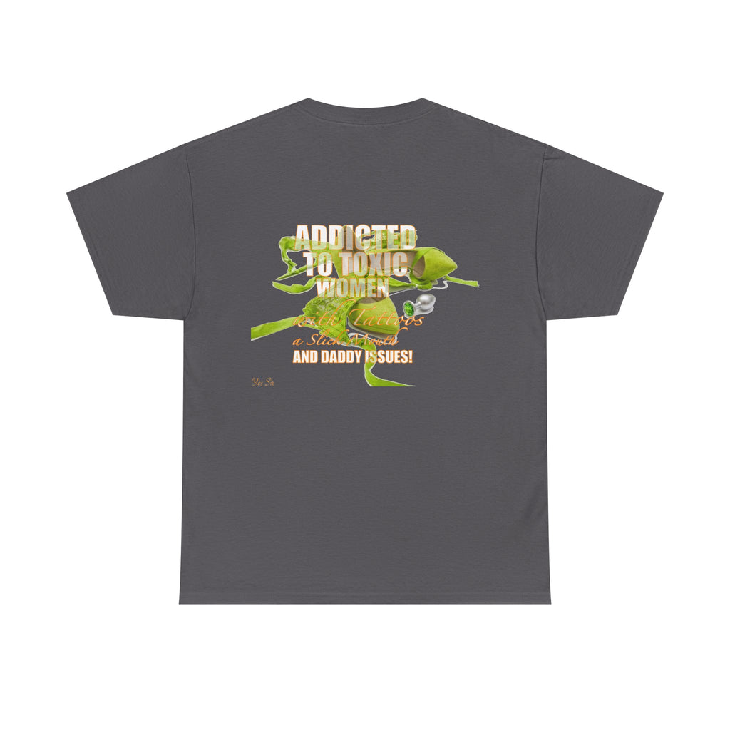 Addicted | Yes Sir T Shirt | Recovering Addict Green Graphic T Shirt