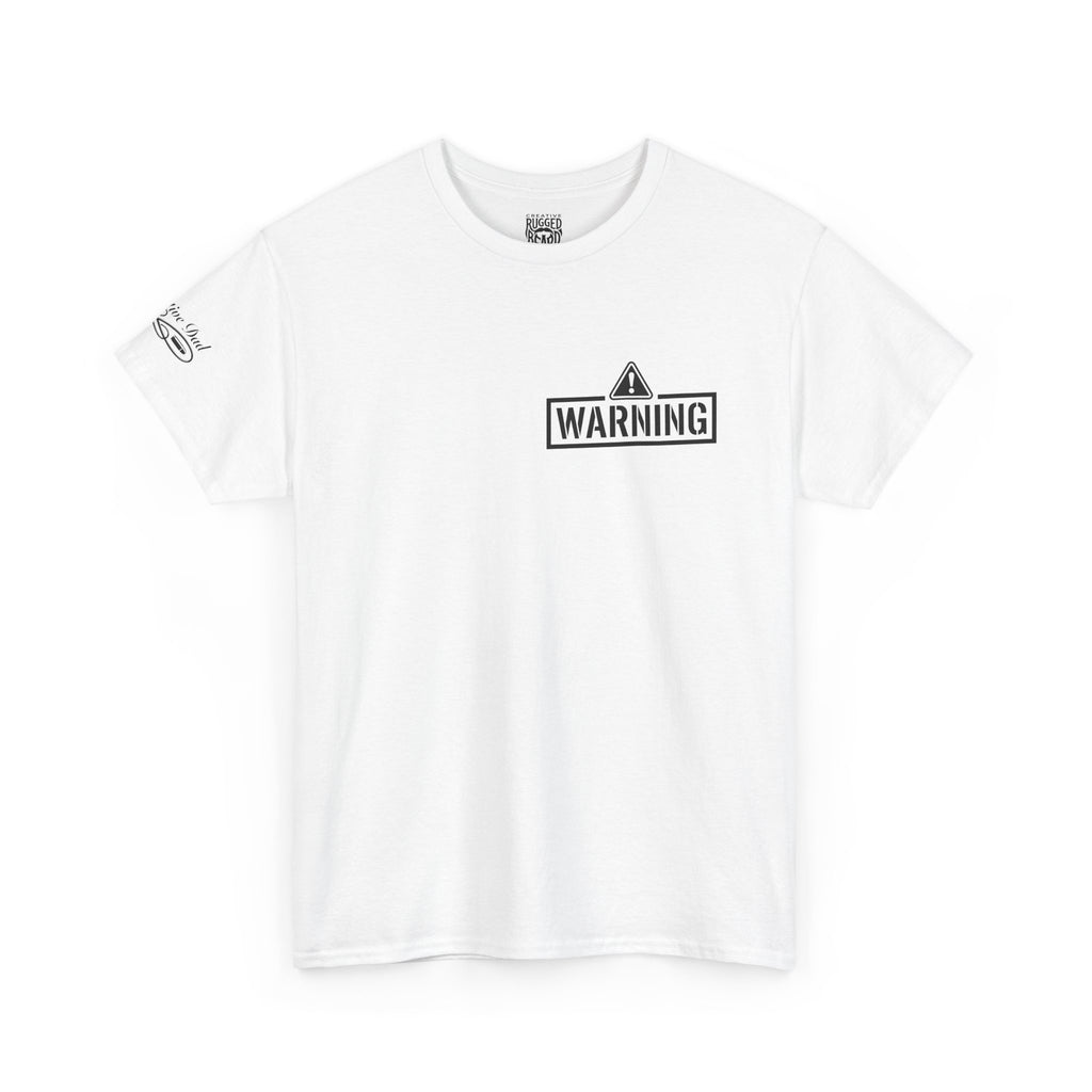 Protective Dad Shotguns T-Shirt | Here’s Your Warning
