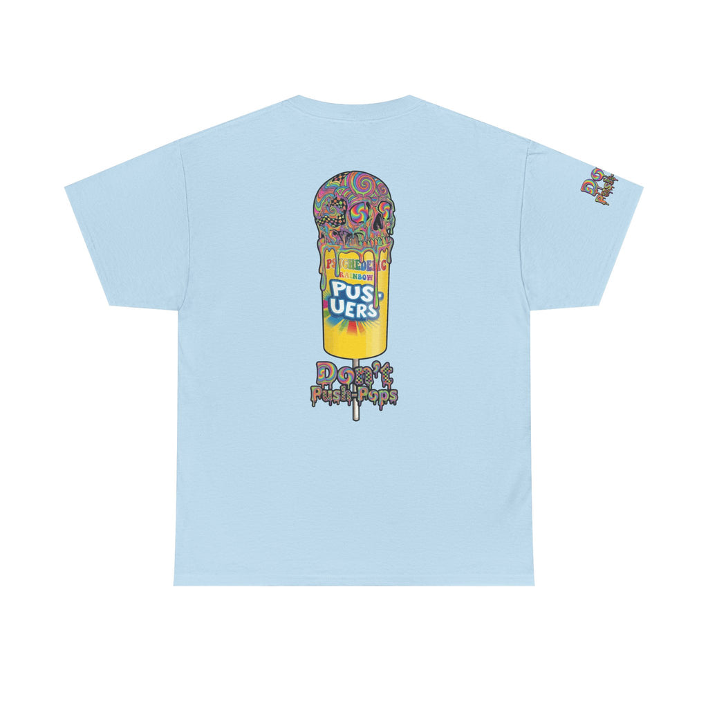 Skullcream-Don’t Push-Pops T-Shirt | Colorful Drip Graphic Tee
