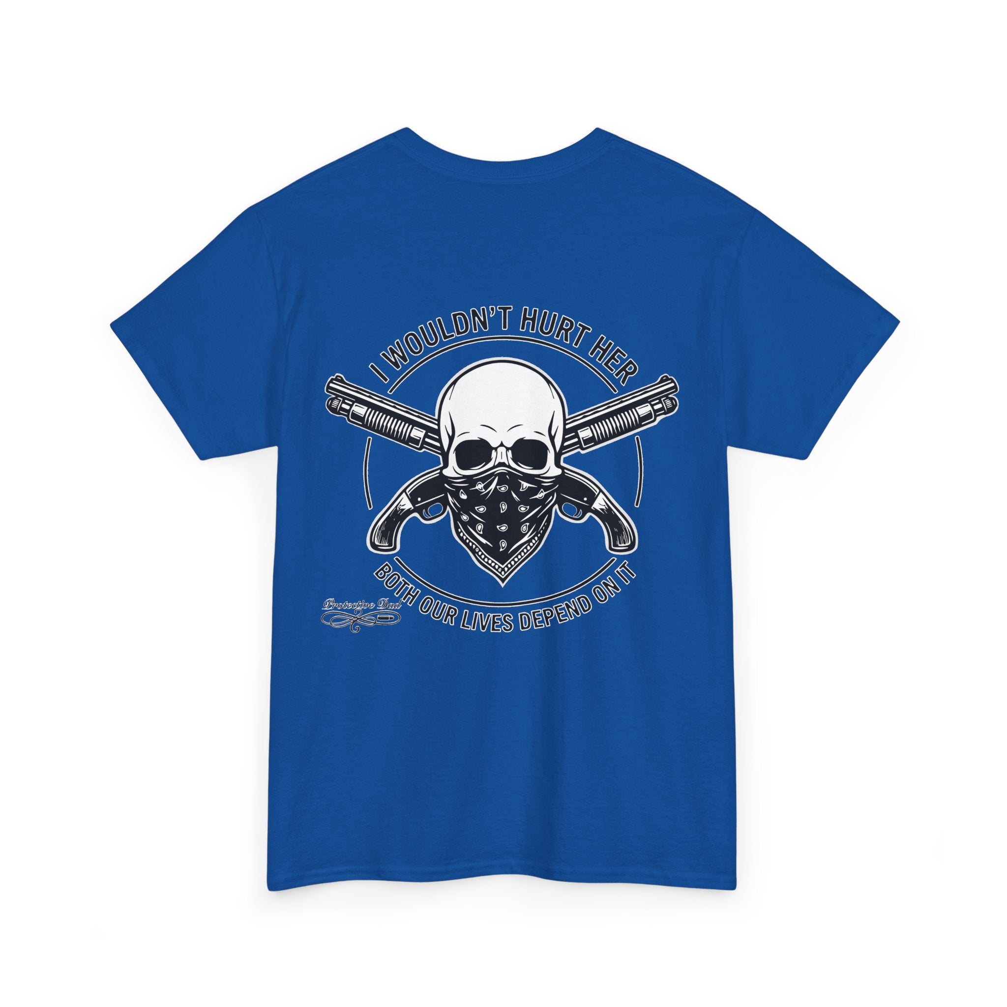 Protective Dad Sawed Off Shotguns T-Shirt | Here’s Your Warning