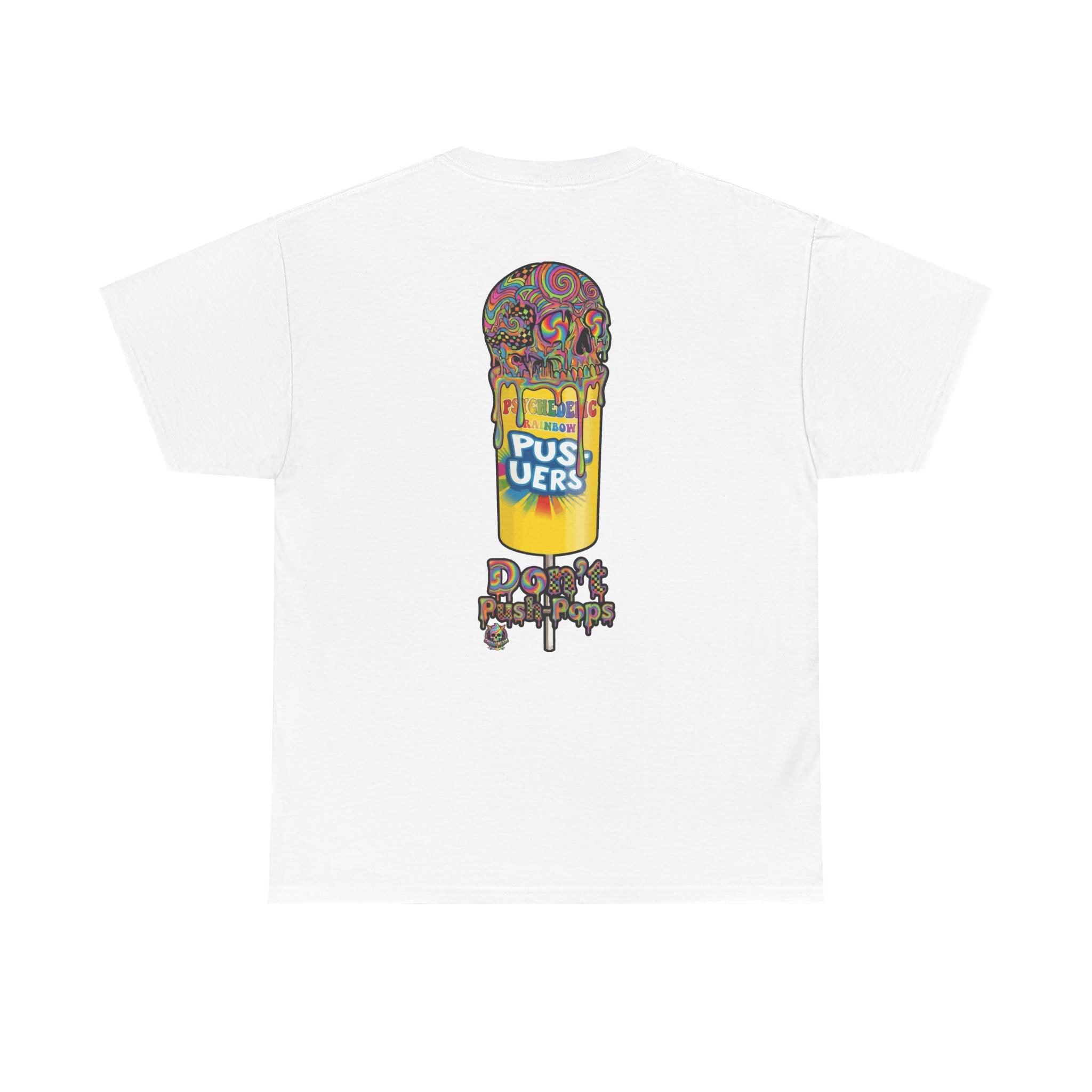Skullcream-Don’t Push-Pops T-Shirt | Colorful Drip Graphic Tee