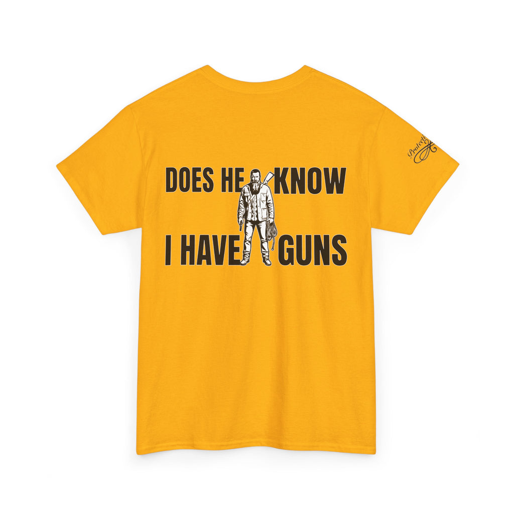 Protective Dad Does He Know T-Shirt| Here’s Your Warning