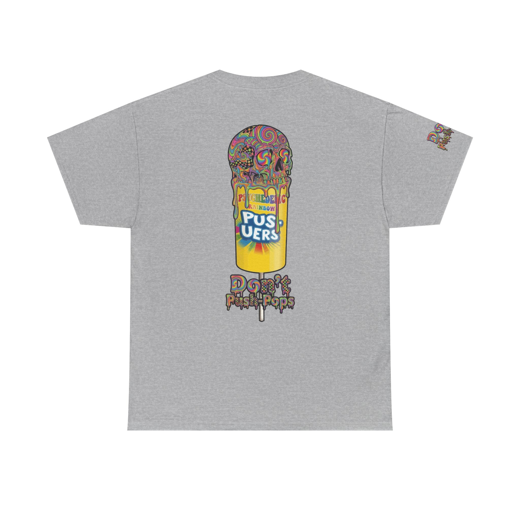 Skullcream-Don’t Push-Pops T-Shirt | Colorful Drip Graphic Tee
