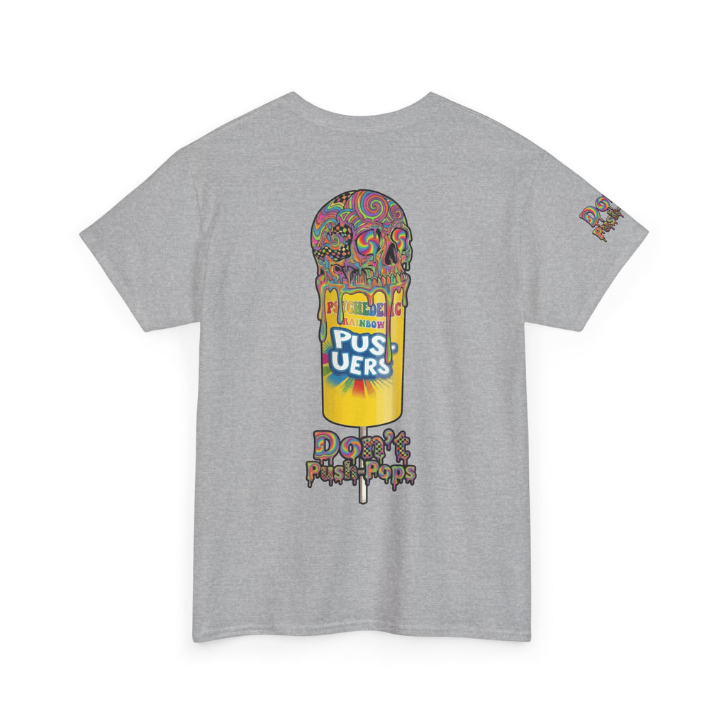 Skullcream-Don’t Push-Pops T-Shirt | Colorful Drip Graphic Tee