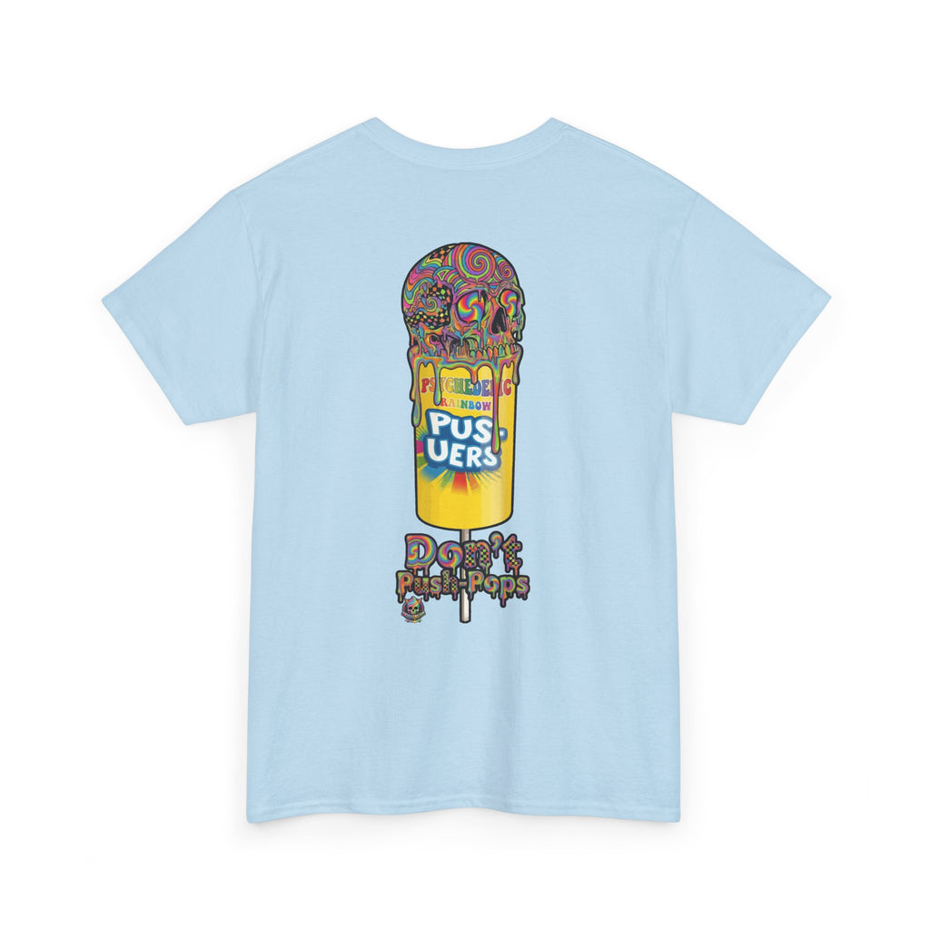 Skullcream-Don’t Push-Pops T-Shirt | Colorful Drip Graphic Tee