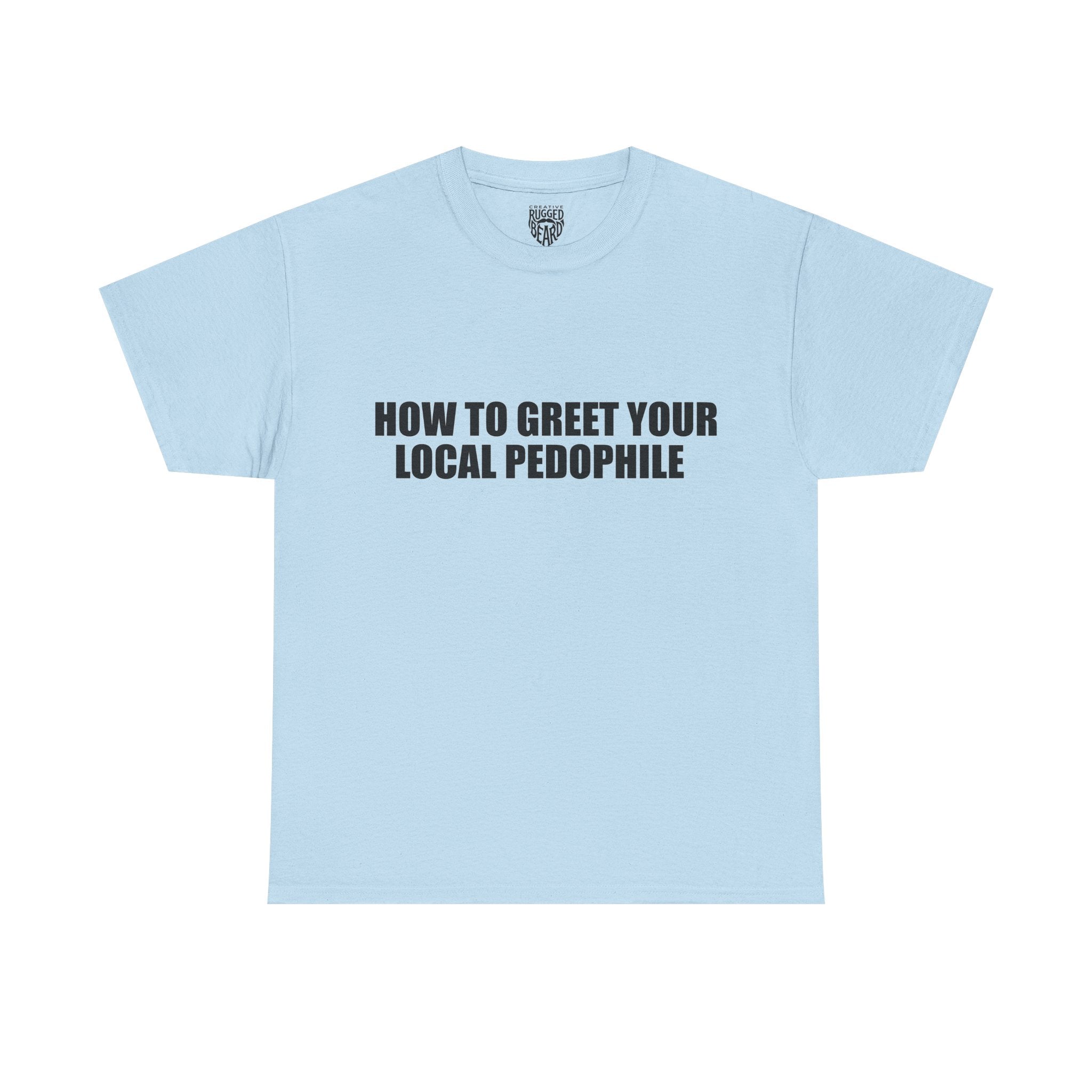 Protective Dad Greetings T-Shirt | Here’s Your Warning