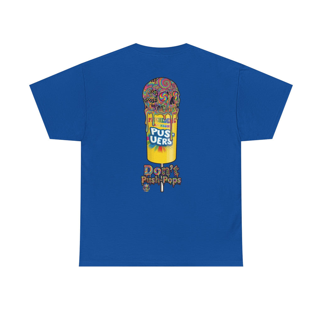 Skullcream-Don’t Push-Pops T-Shirt | Colorful Drip Graphic Tee