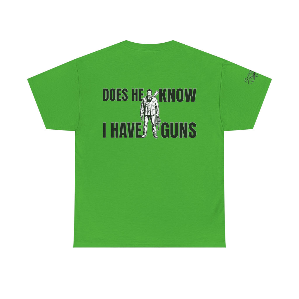 Protective Dad Does He Know T-Shirt| Here’s Your Warning
