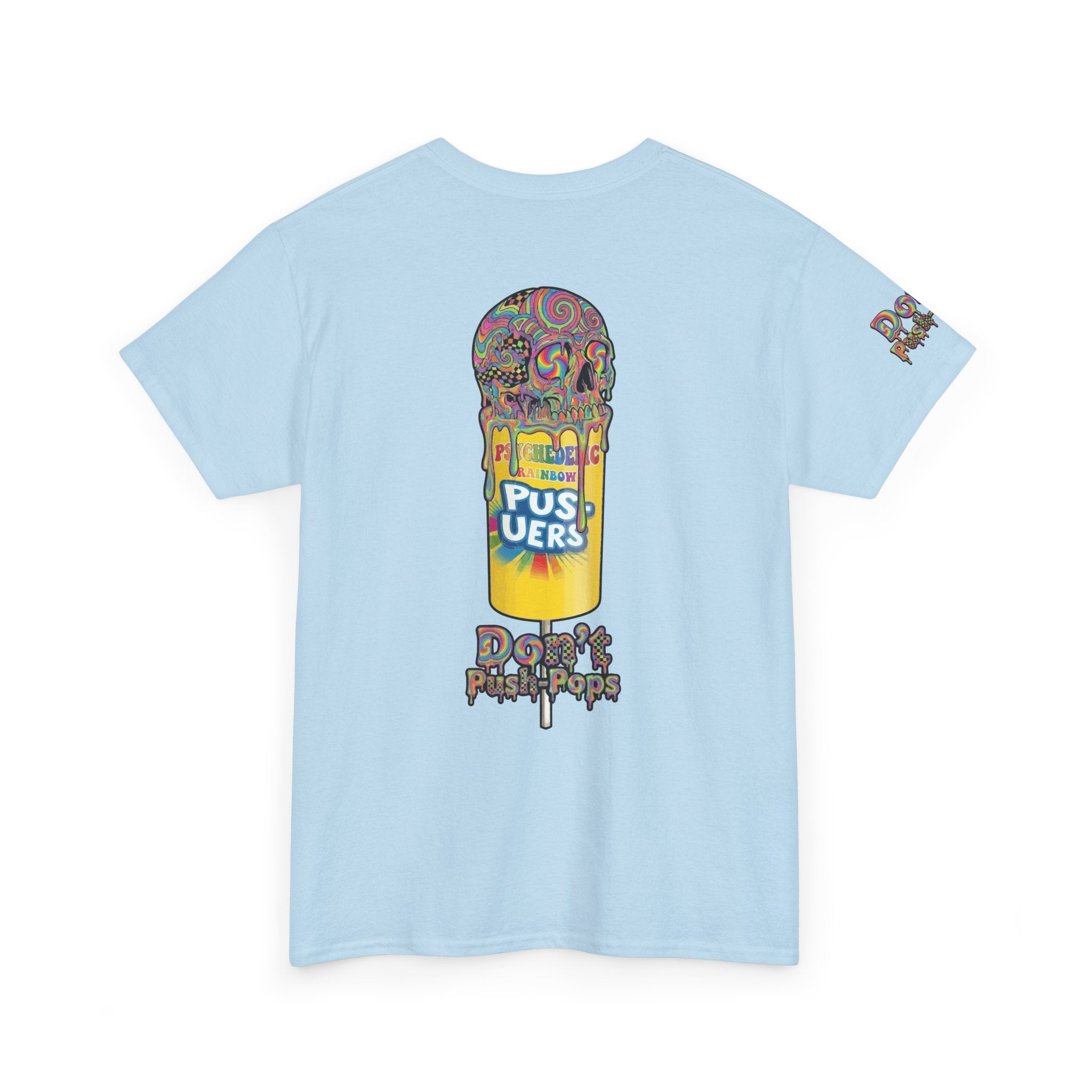 Skullcream-Don’t Push-Pops T-Shirt | Colorful Drip Graphic Tee