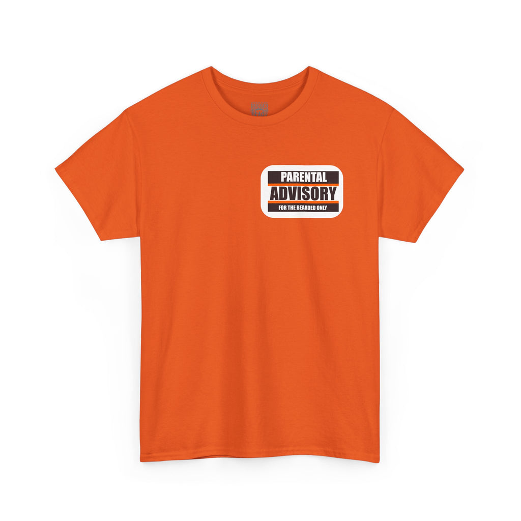 Attitude! Yes Sir T-Shirt | Parental Advisory  for the Bearded