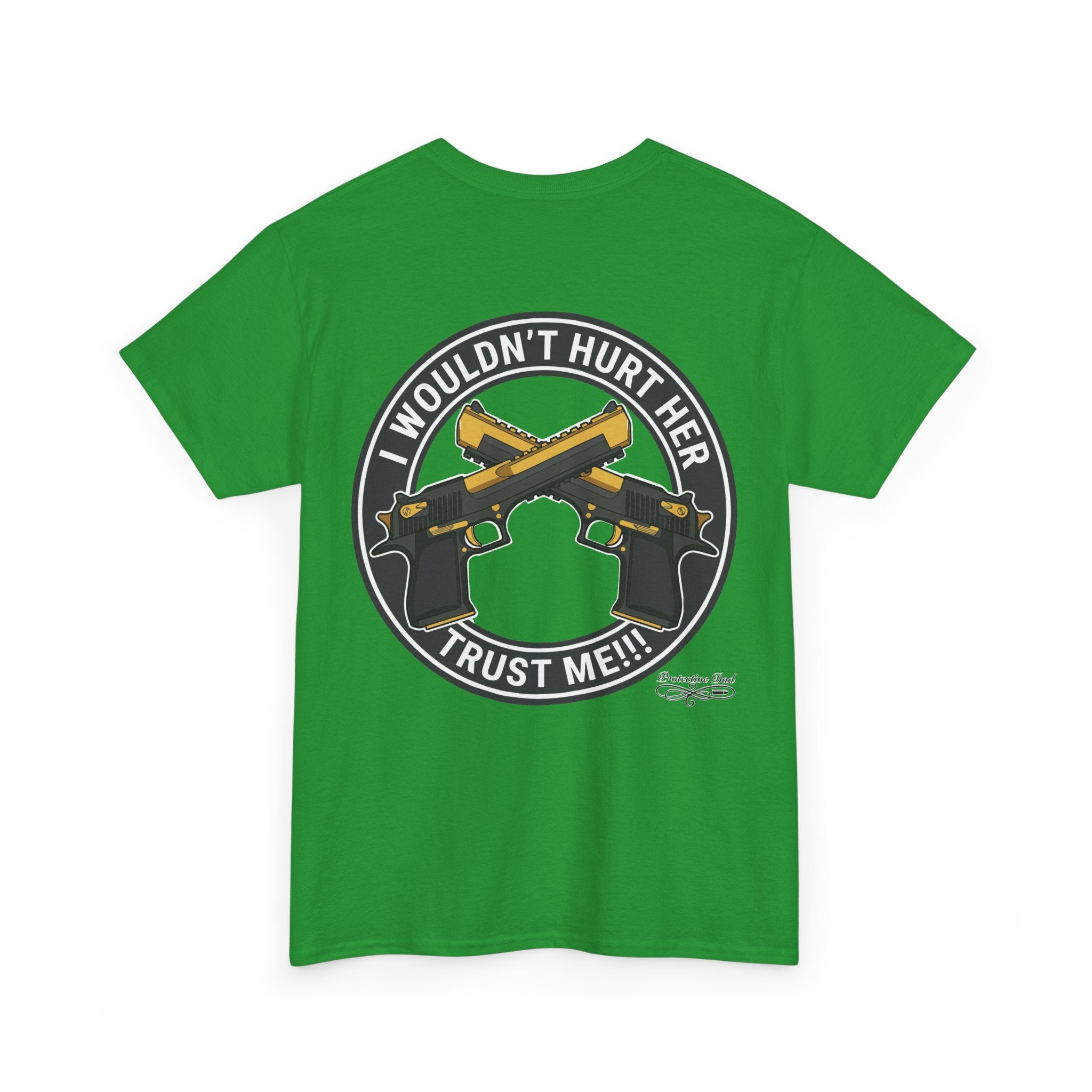 Protective Dad Pistols T-Shirt | Here’s Your Warning