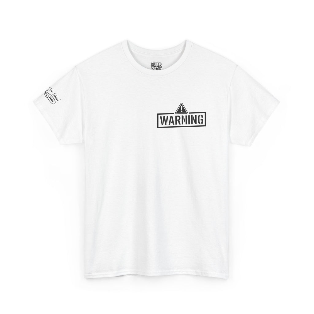 Protective Dad Sawed Off Shotguns T-Shirt | Here’s Your Warning