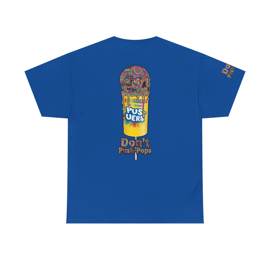 Skullcream-Don’t Push-Pops T-Shirt | Colorful Drip Graphic Tee