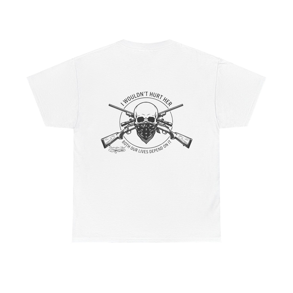 Protective Dad Rifles T-Shirt | Here’s Your Warning