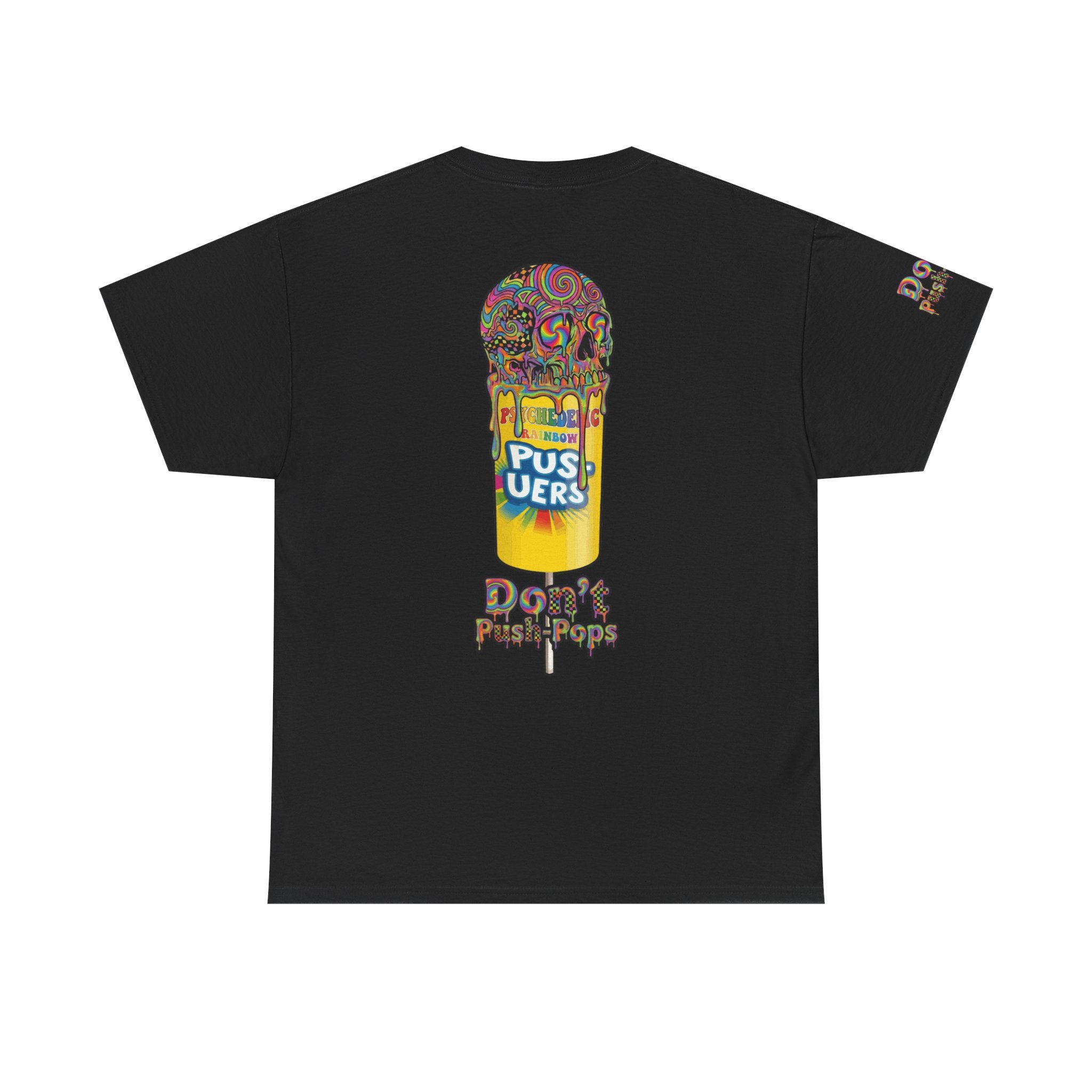 Skullcream-Don’t Push-Pops T-Shirt | Colorful Drip Graphic Tee