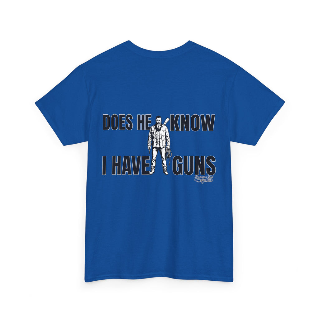 Protective Dad Does He Know T-Shirt| Here’s Your Warning