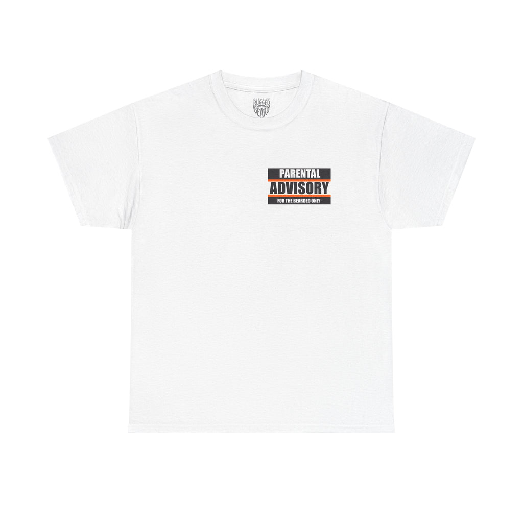 Attitude! Yes Sir T-Shirt | Parental Advisory  for the Bearded