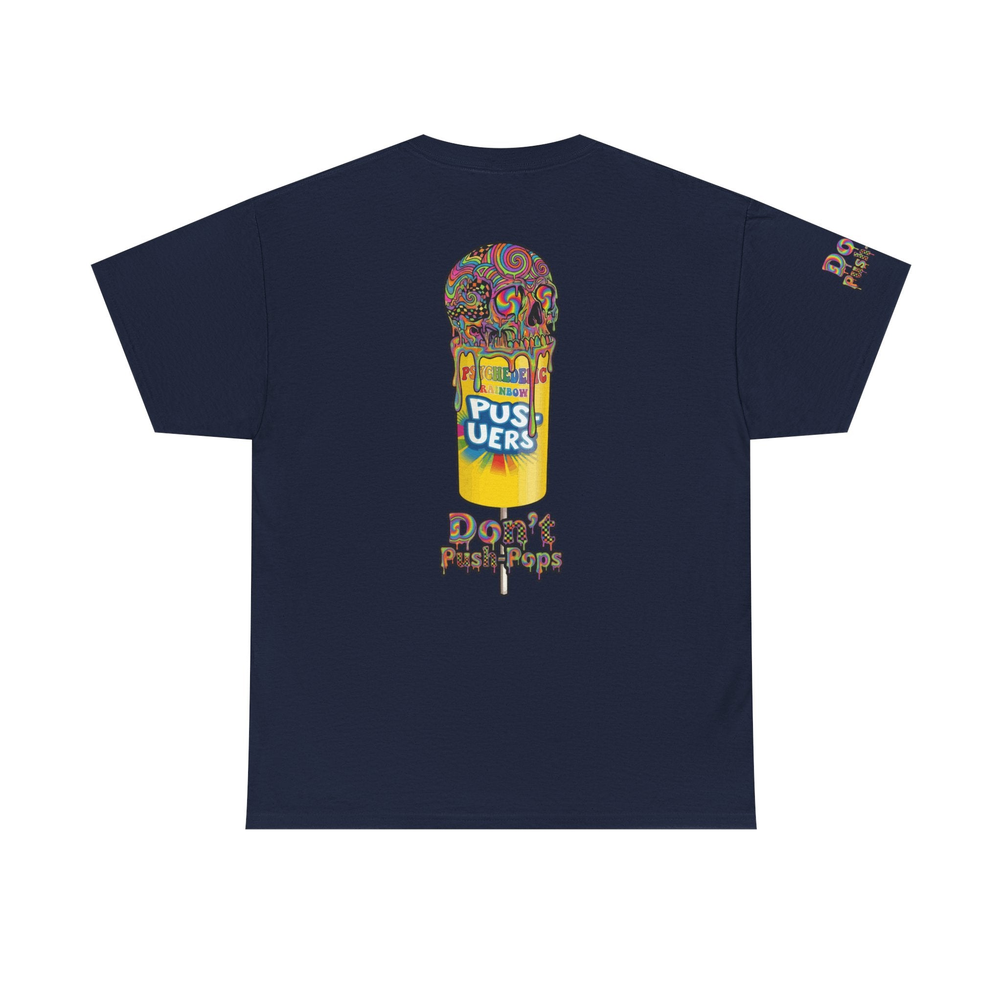 Skullcream-Don’t Push-Pops T-Shirt | Colorful Drip Graphic Tee
