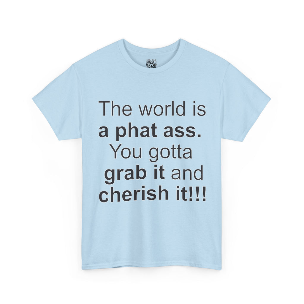 The World | Yes Sir T Shirt | Cherish It Graphic T Shirt