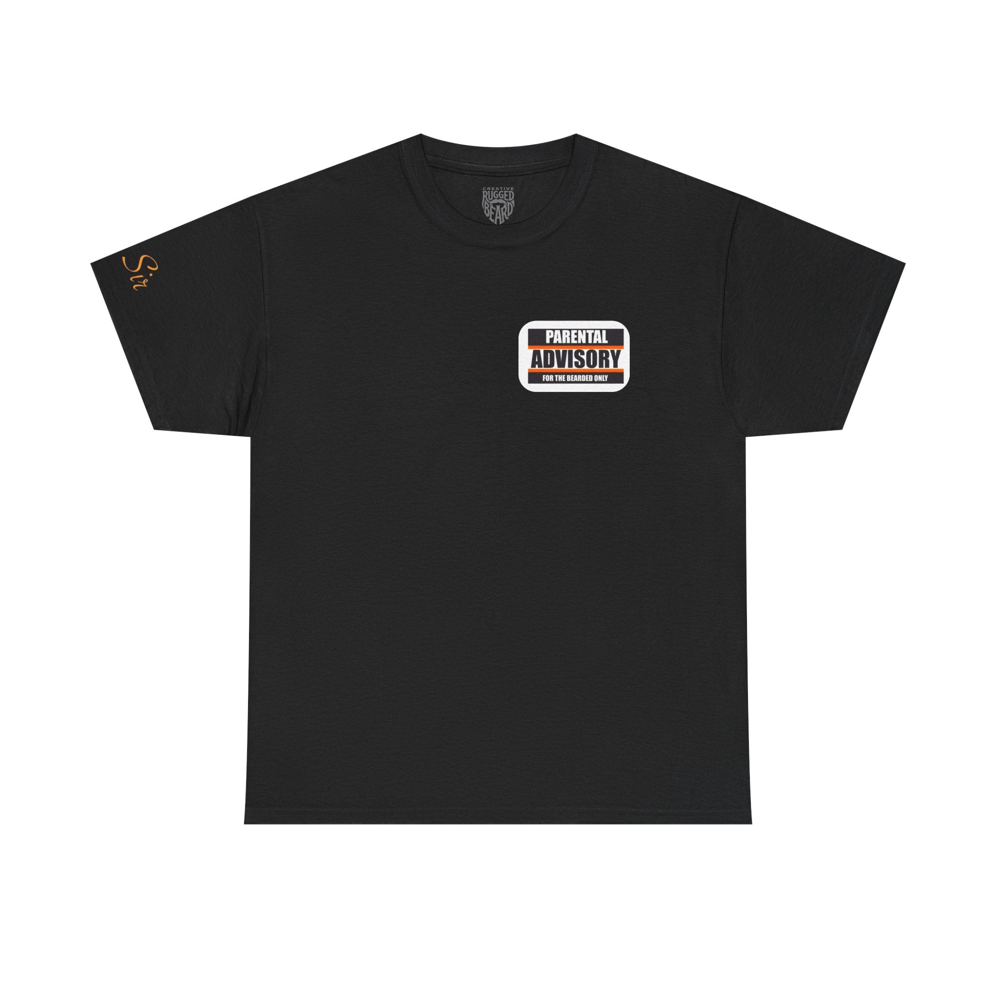 Oopies! Yes Sir T-Shirt | Parental Advisory  for the Bearded